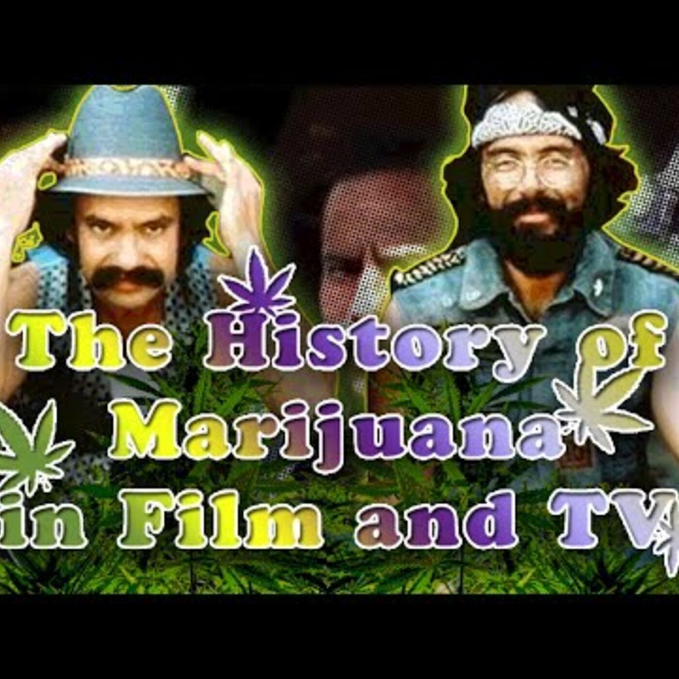 #46 - The History of Marijuana in Film and TV
