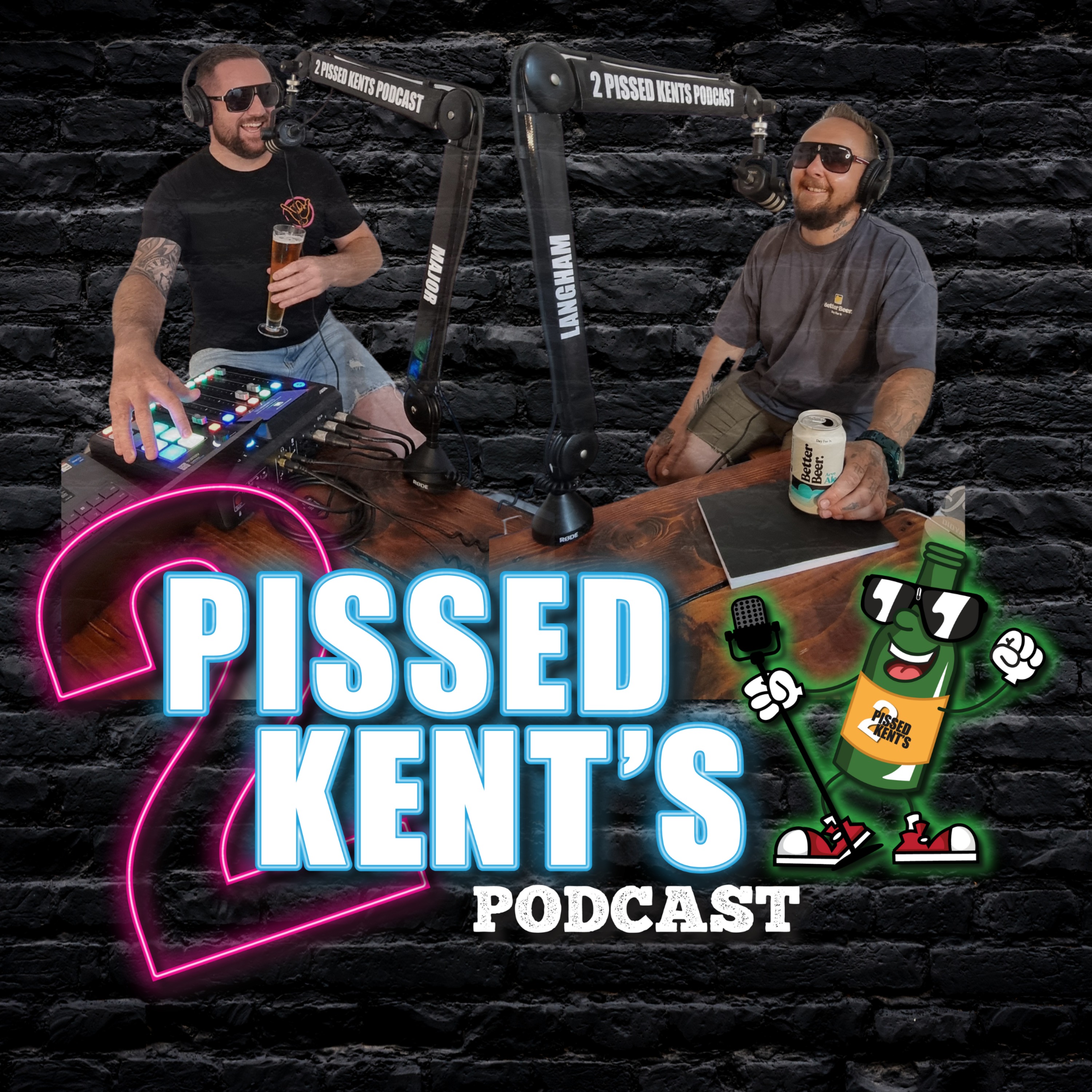 2 Pissed Kent\'s Podcast