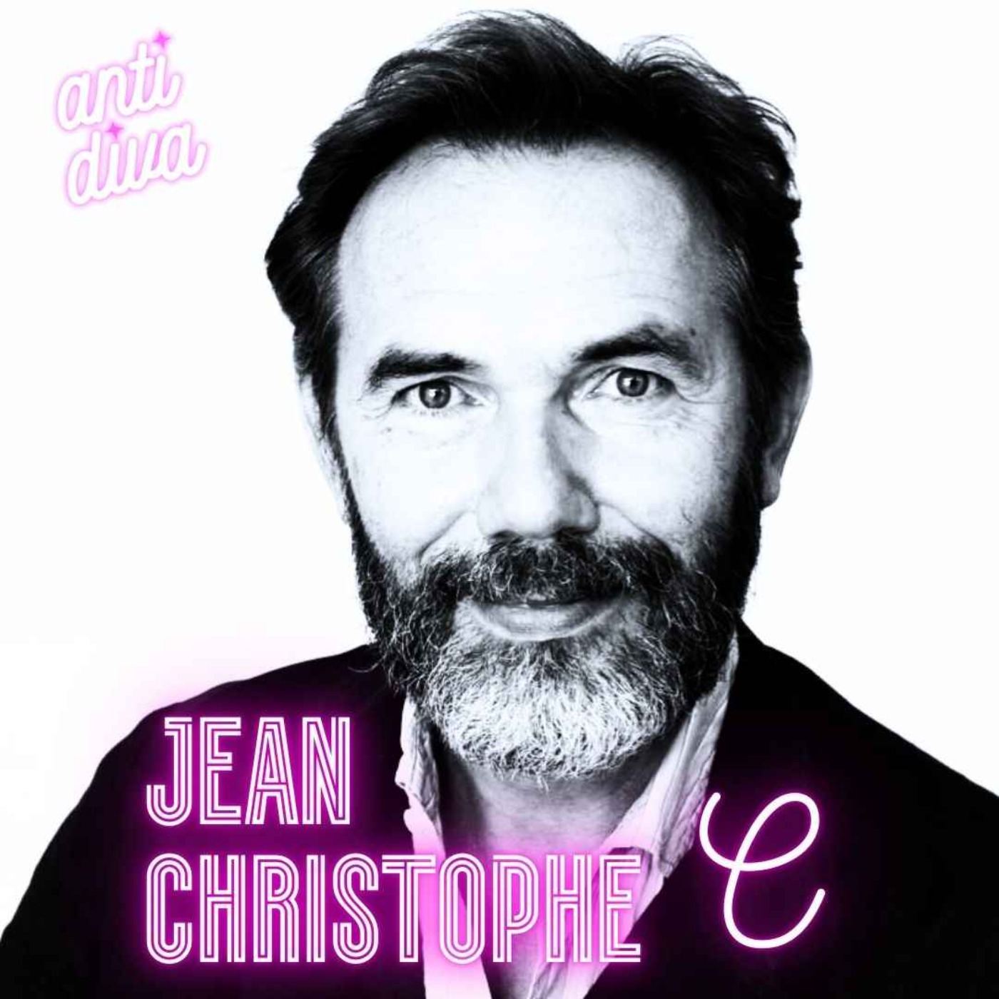 Anti Diva #8 : Jean-Christophe C