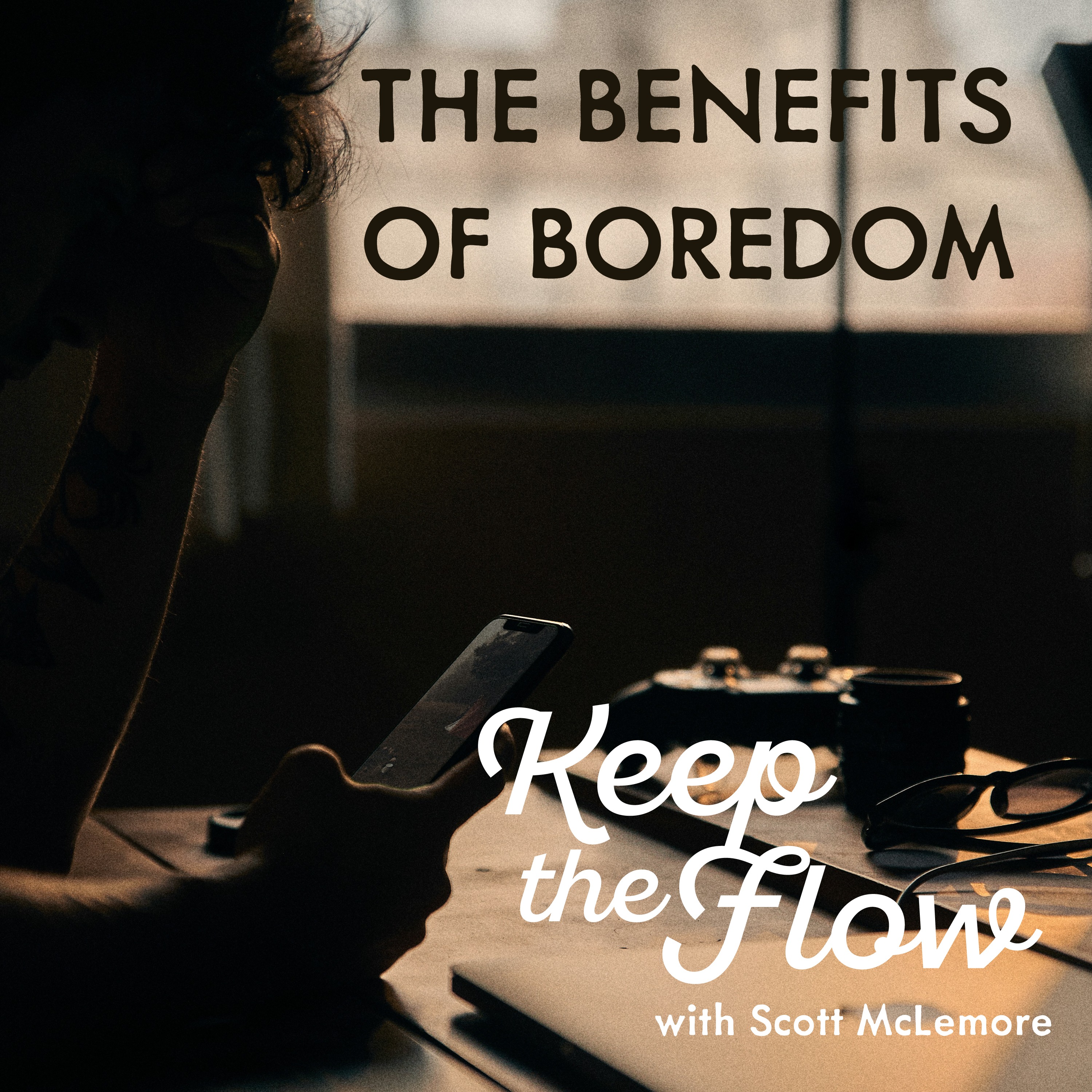 Boredom: The Kale of Creativity