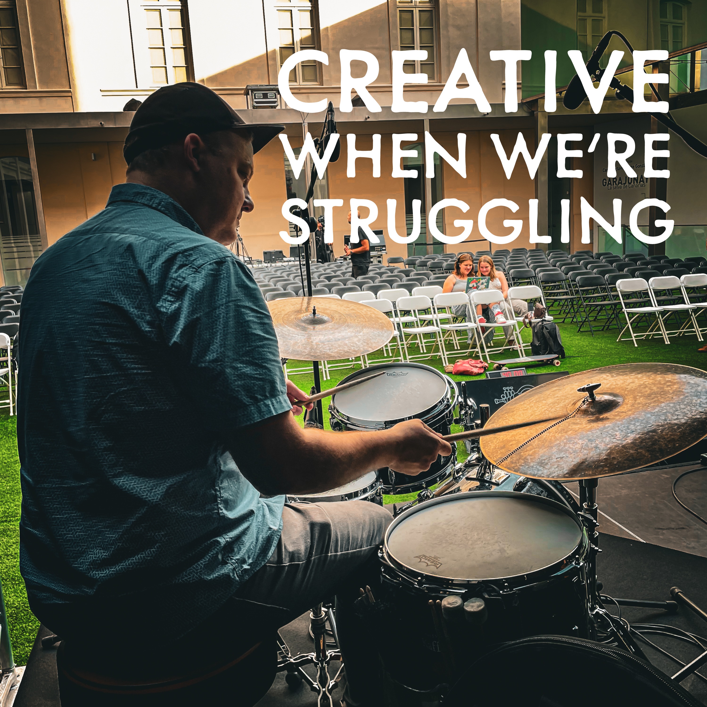 4 Things to Help Us Stay Creative When Live is Hard