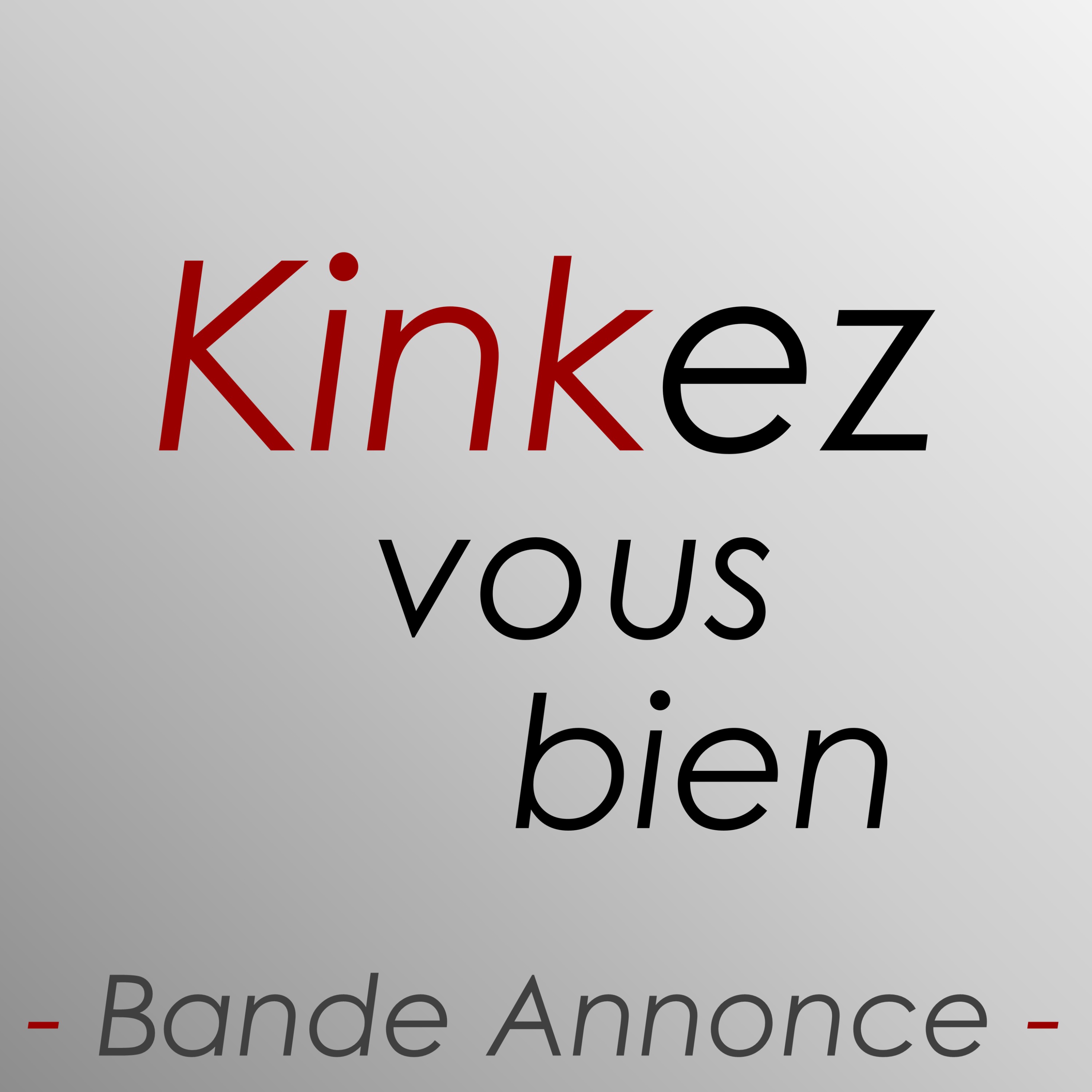 Kinkez Vous Bien