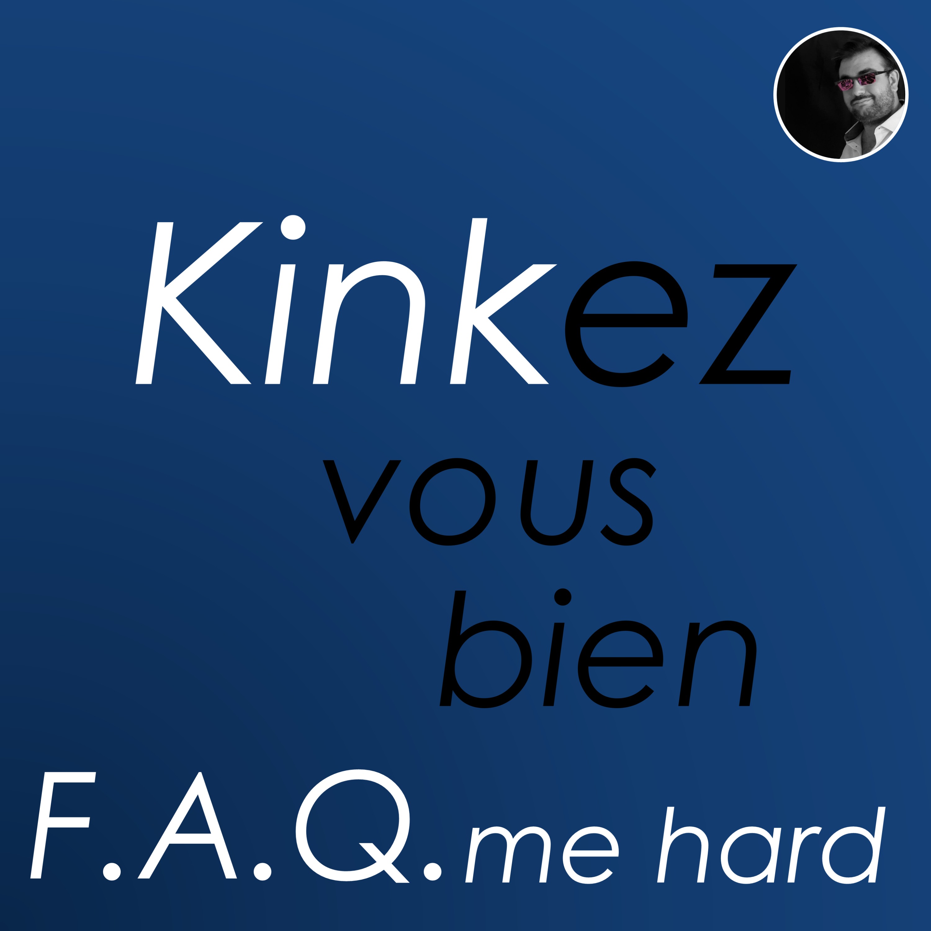 Kinkez Vous Bien