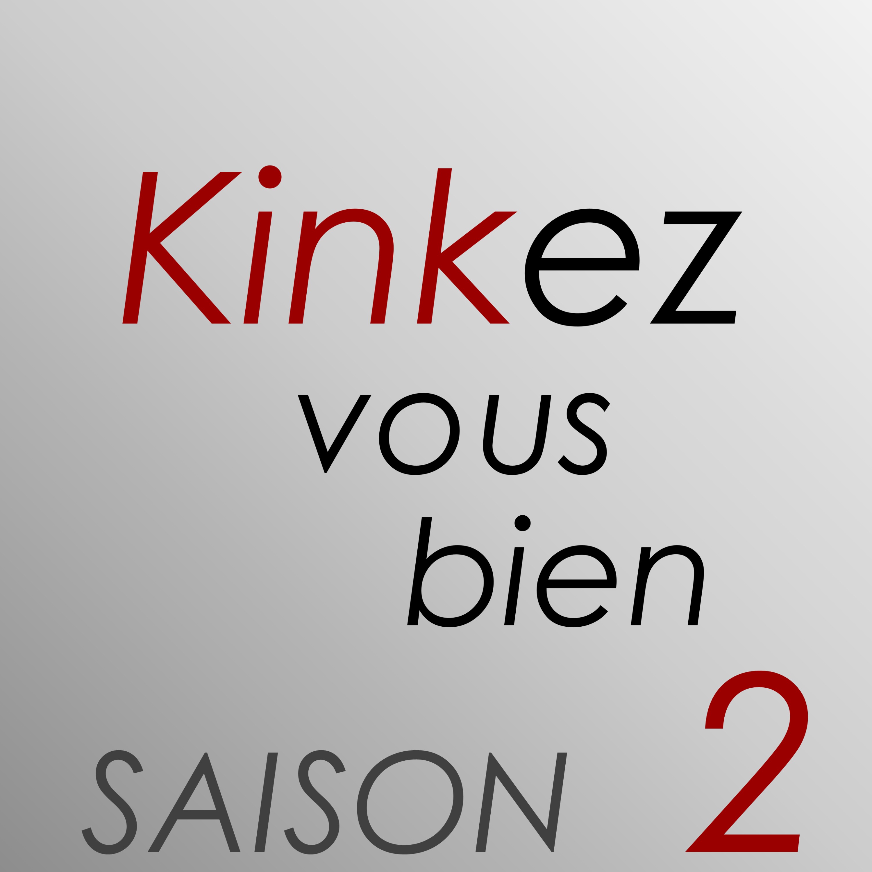 Kinkez Vous Bien