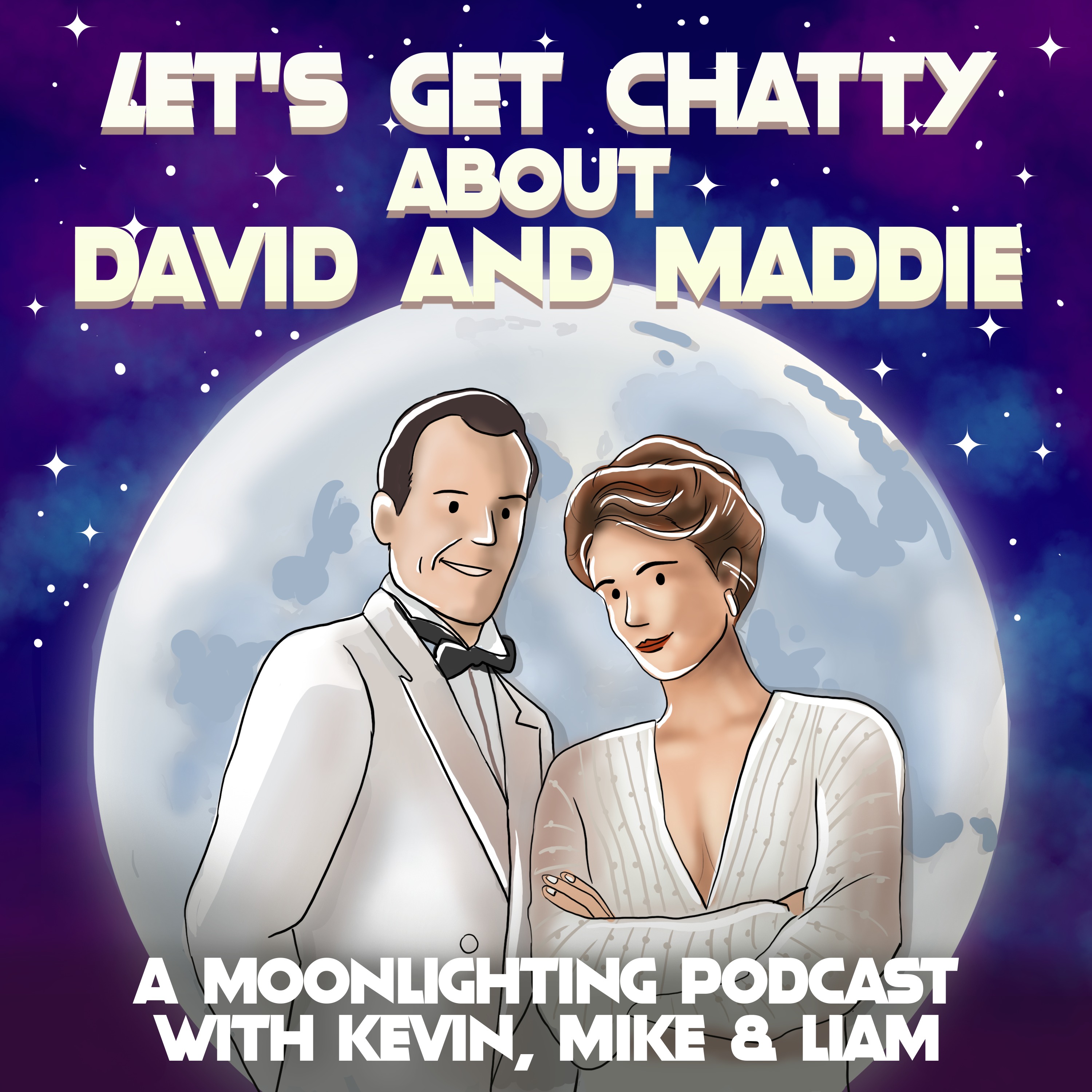 Let‘s Get Chatty About David and Maddie - podcast cover