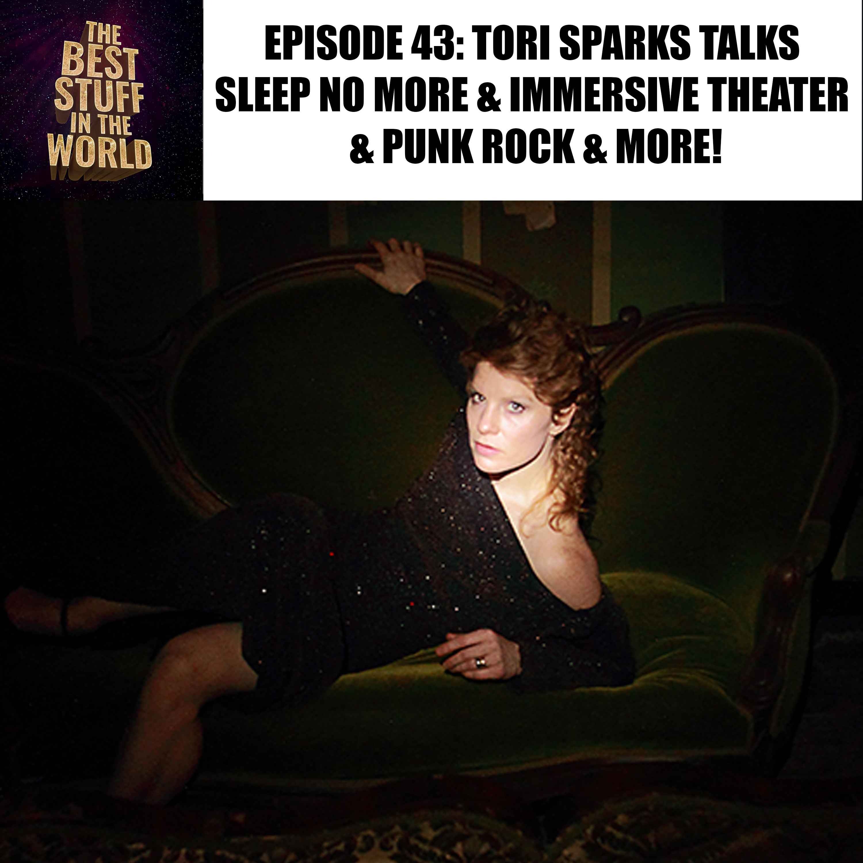 Tori Sparks Talks Sleep No More & Immersive Theater & Punk Rock & More! episode artwork