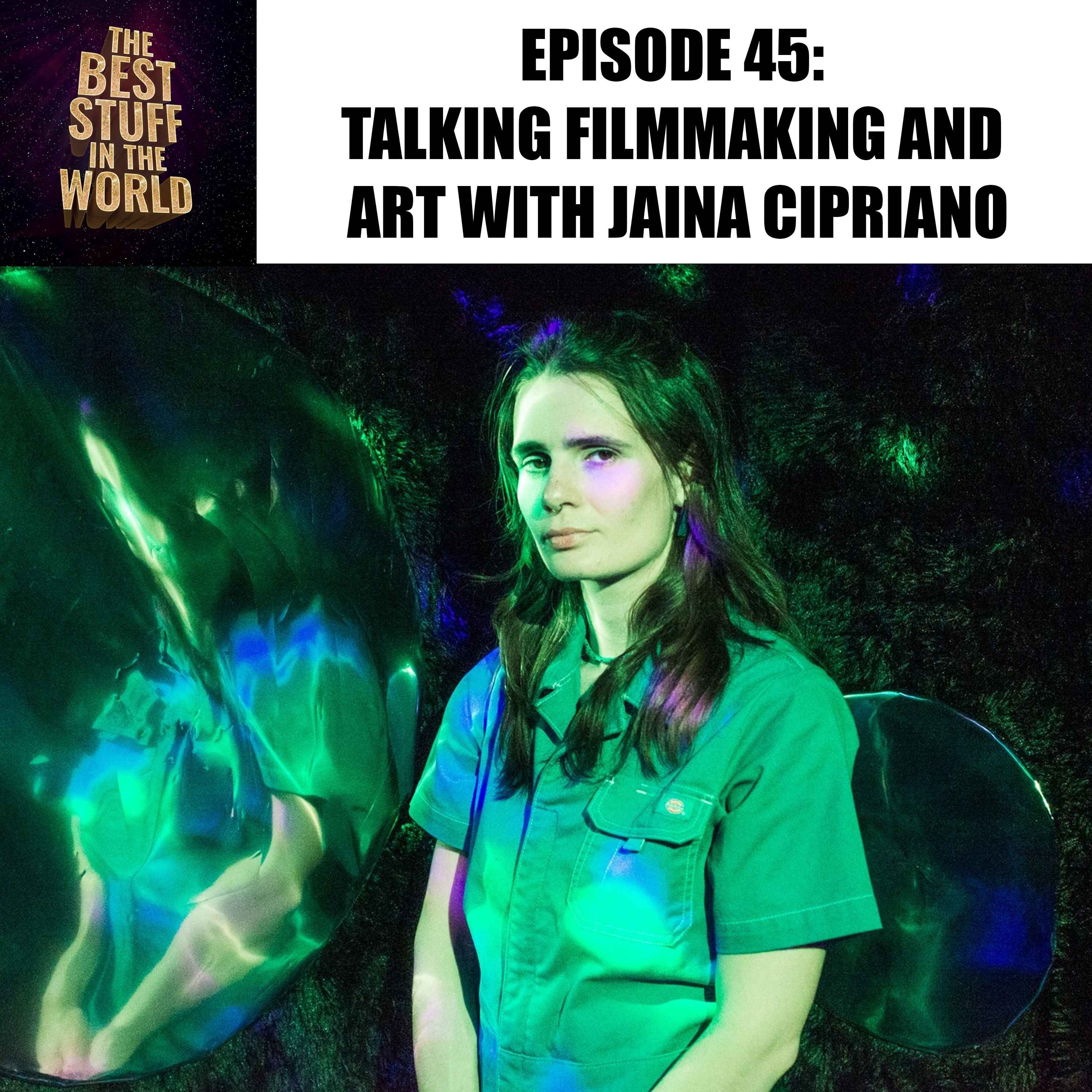 Talking Filmmaking and Art with Jaina Cipriano episode artwork