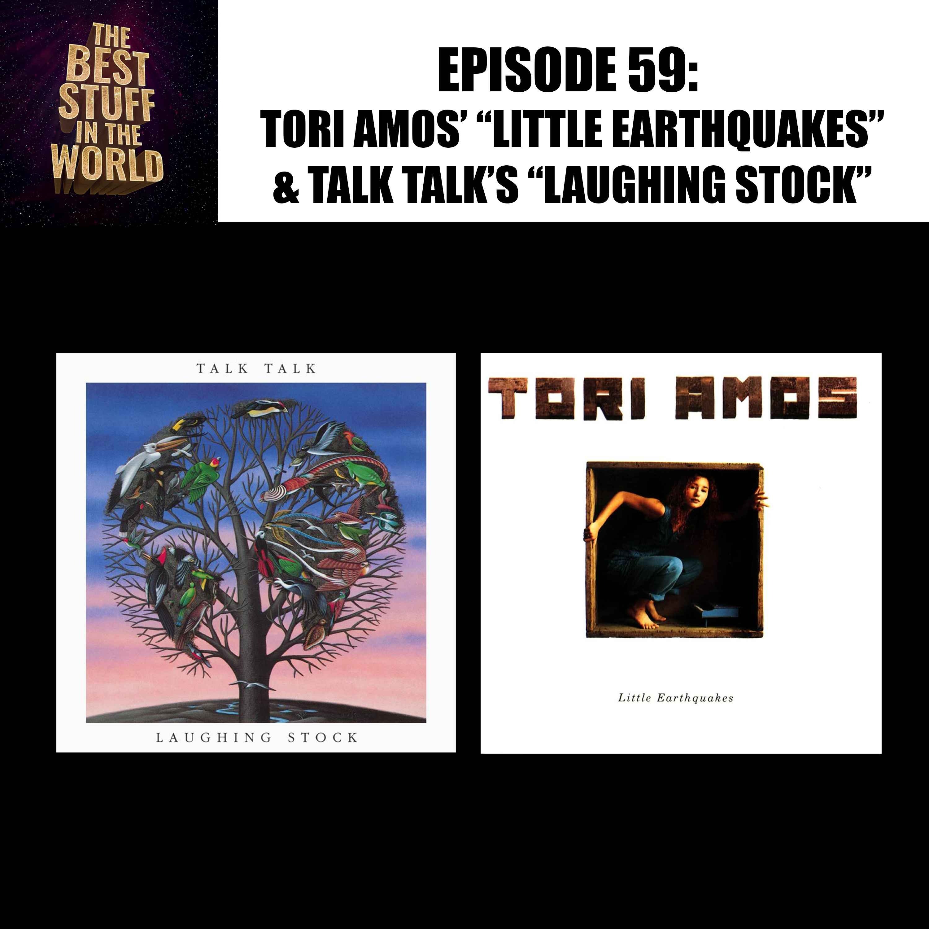 Tori Amos' "Little Earthquakes" & Talk Talk's "Laughing Stock" (This Record Changed My Life) episode artwork