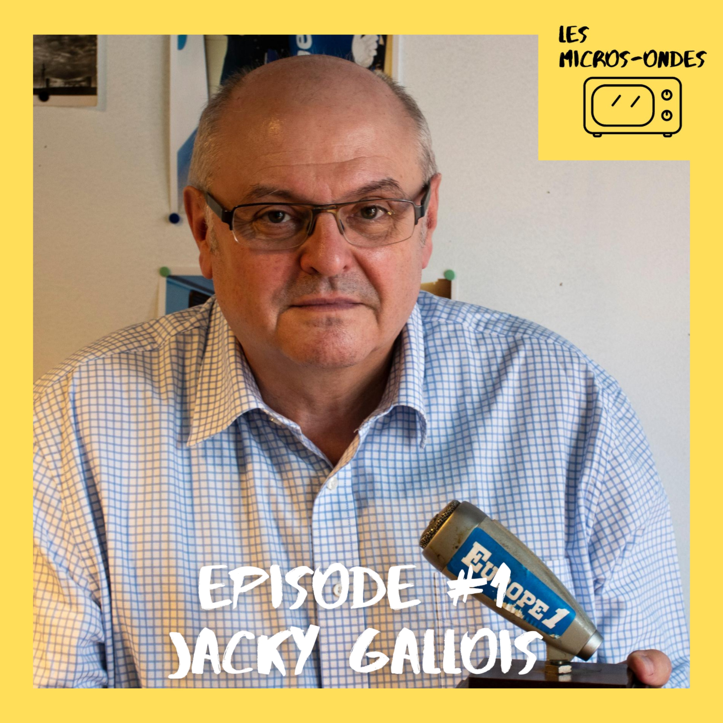 Les Micros-Ondes avec Jacky Gallois episode artwork