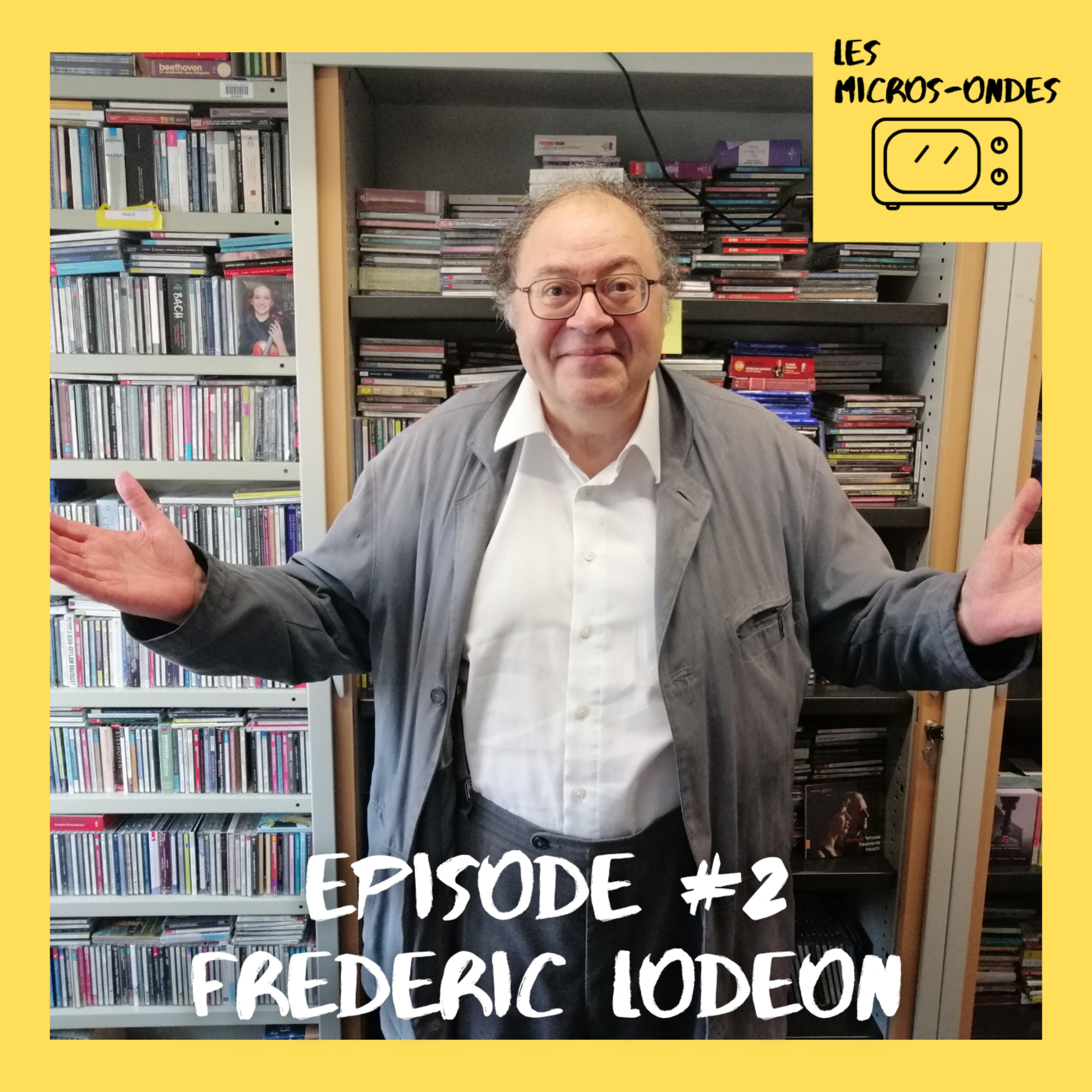 Les Micros-Ondes avec Frédéric Lodéon episode artwork