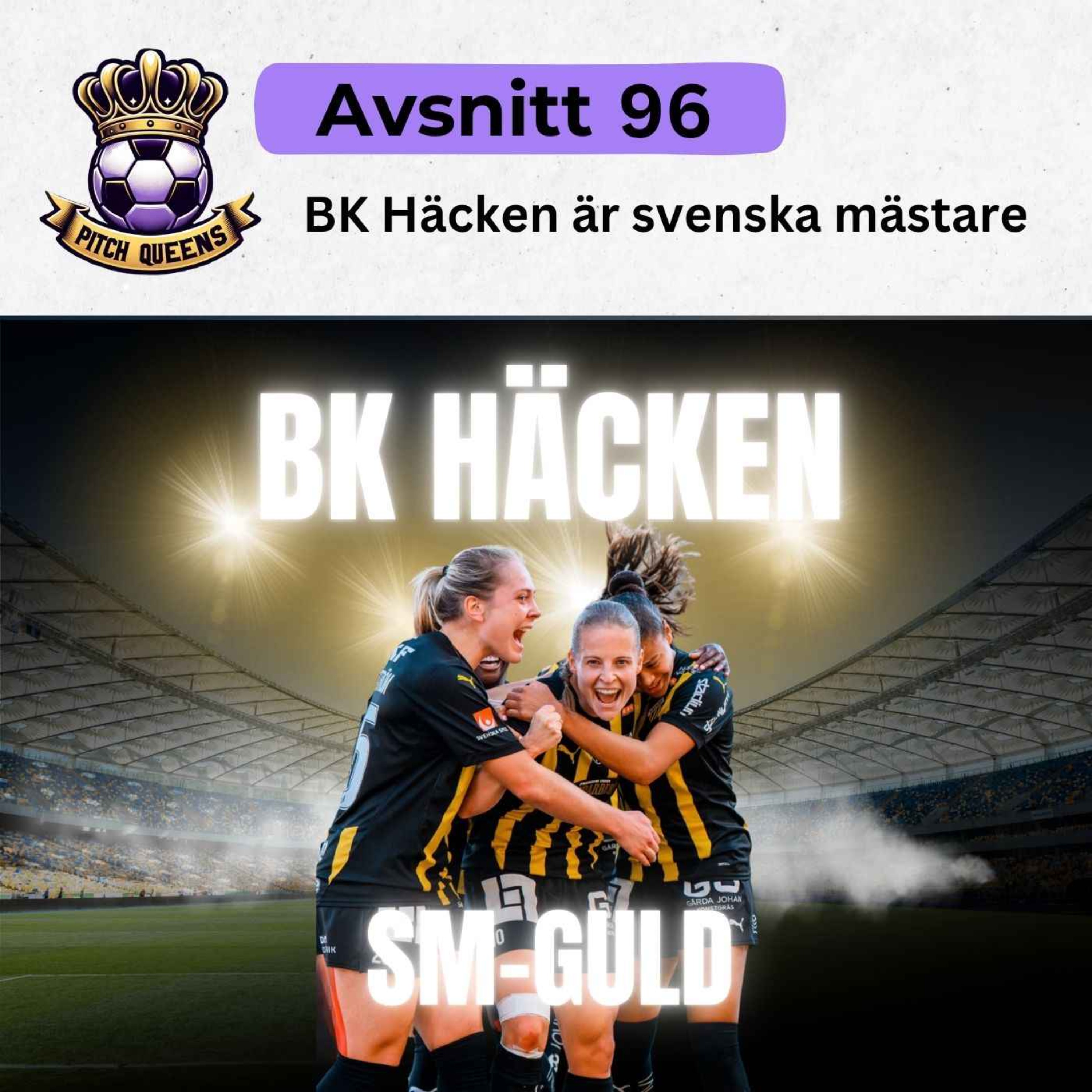 96. BK Häcken är svenska mästare