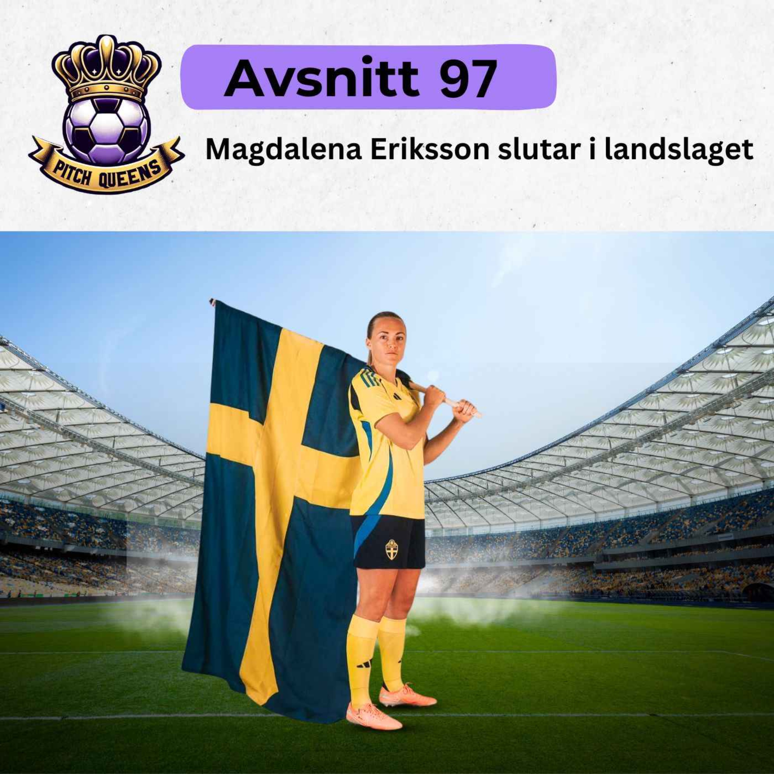 97. Magdalena Eriksson slutar i landslaget