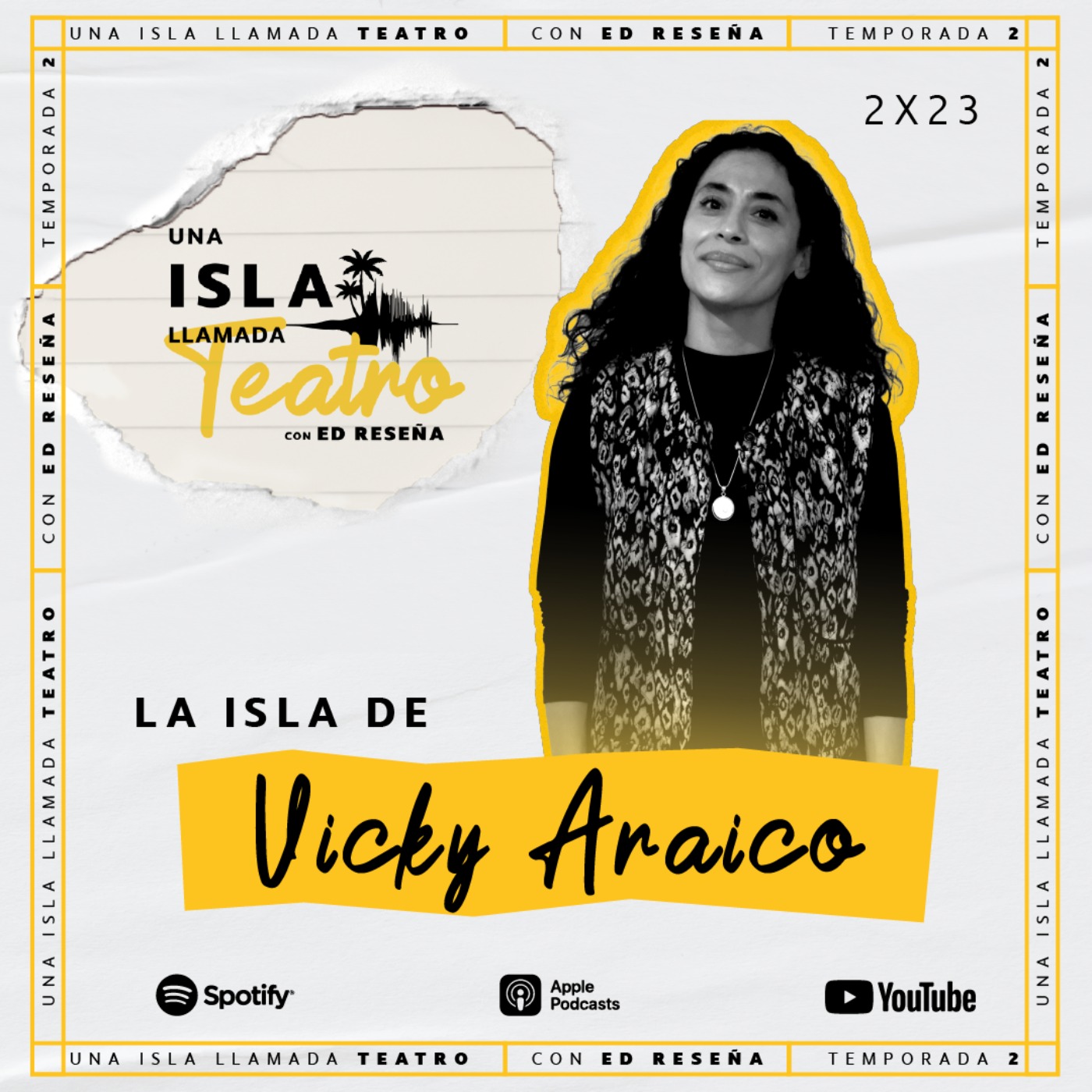 La Isla de Vicky Araico EP2x23