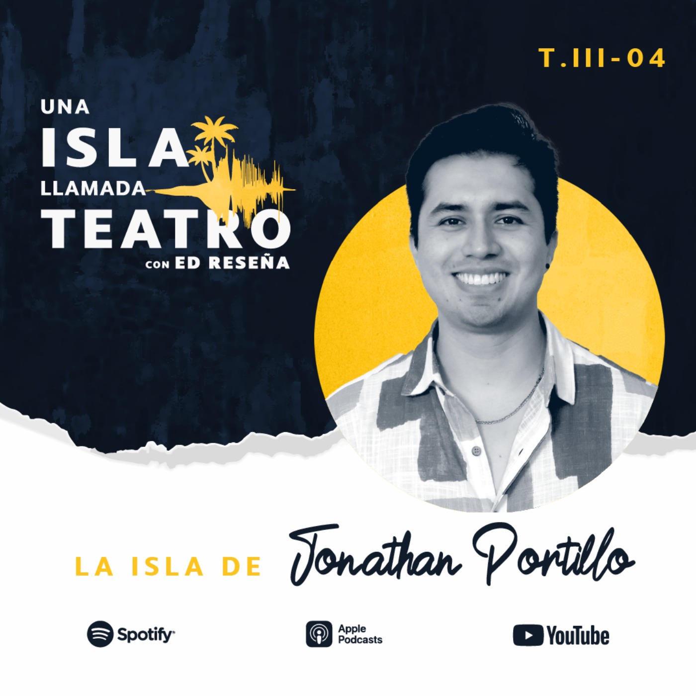 La Isla de Jonathan Portillo 3x04