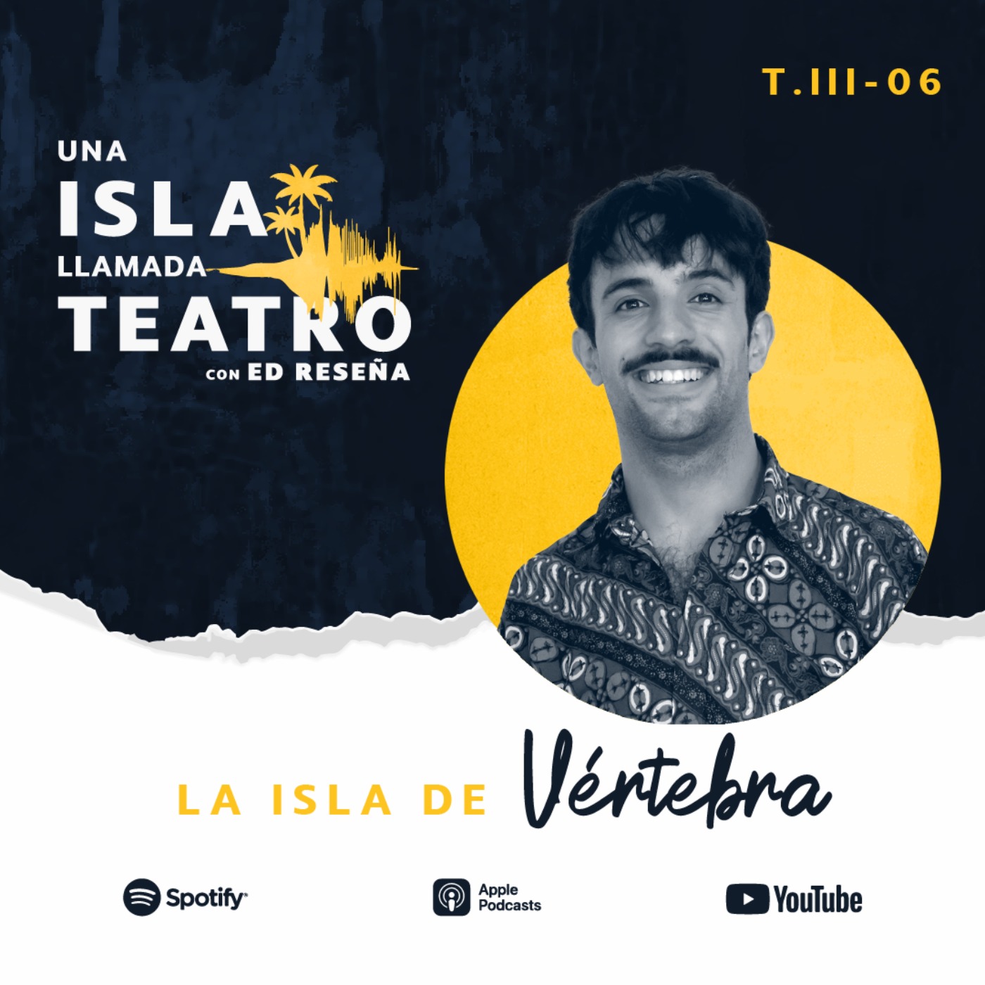 La Isla de Vértebra con Felipe Alfaza 3x06