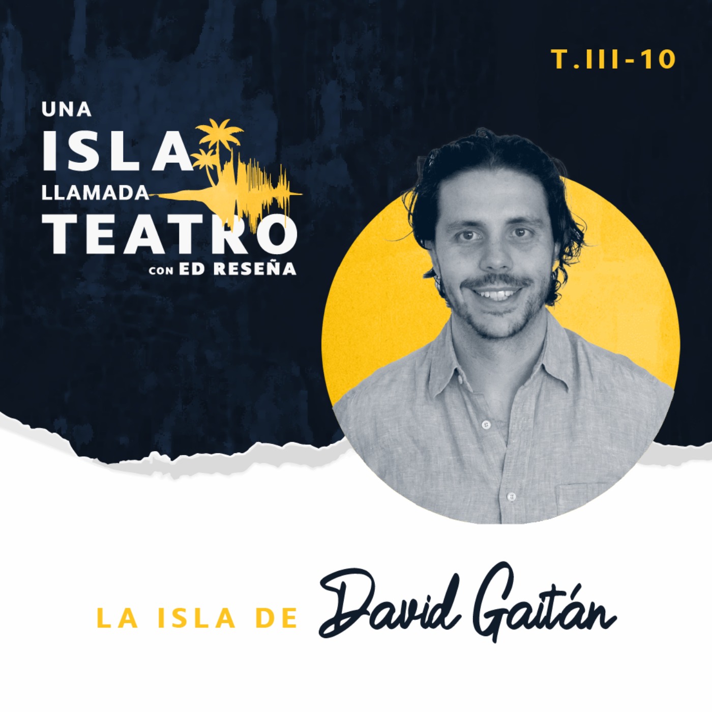 La isla de David Gaitán 3x10