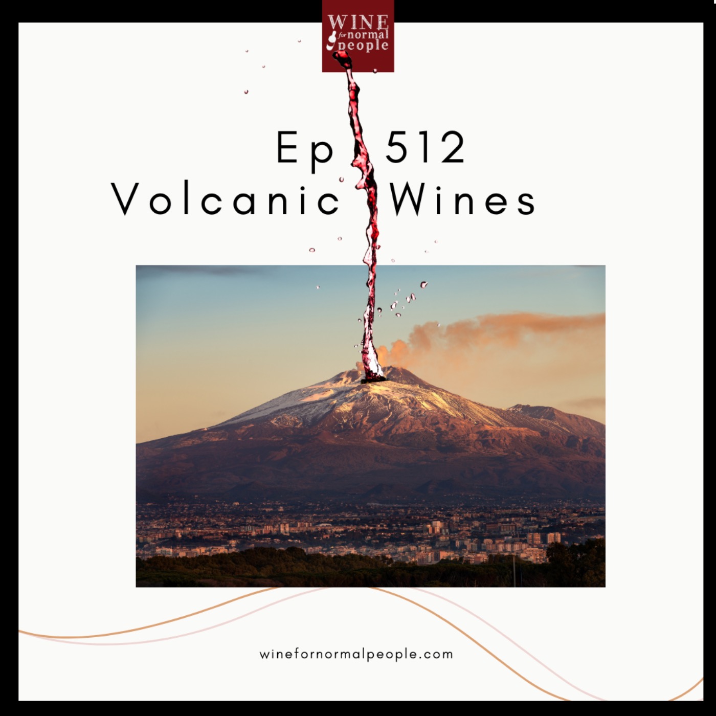 cover art for Ep 512: Volcanic Wines