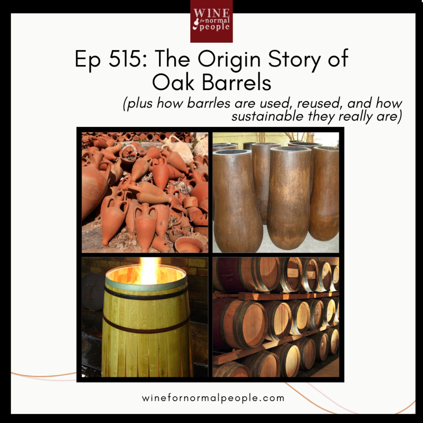 cover art for Ep 515: The Origin Story of Oak Barrels 