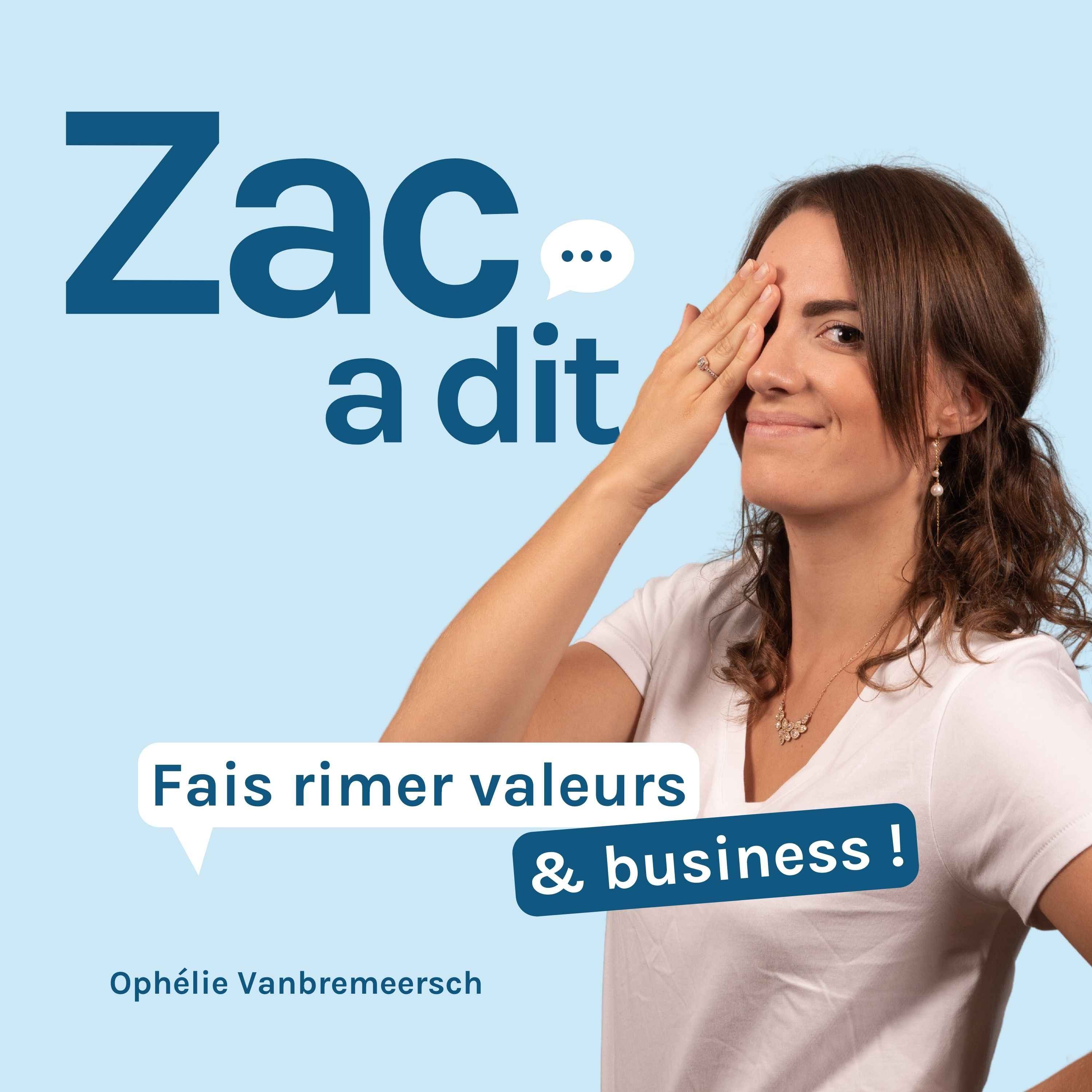 ZAC a dit