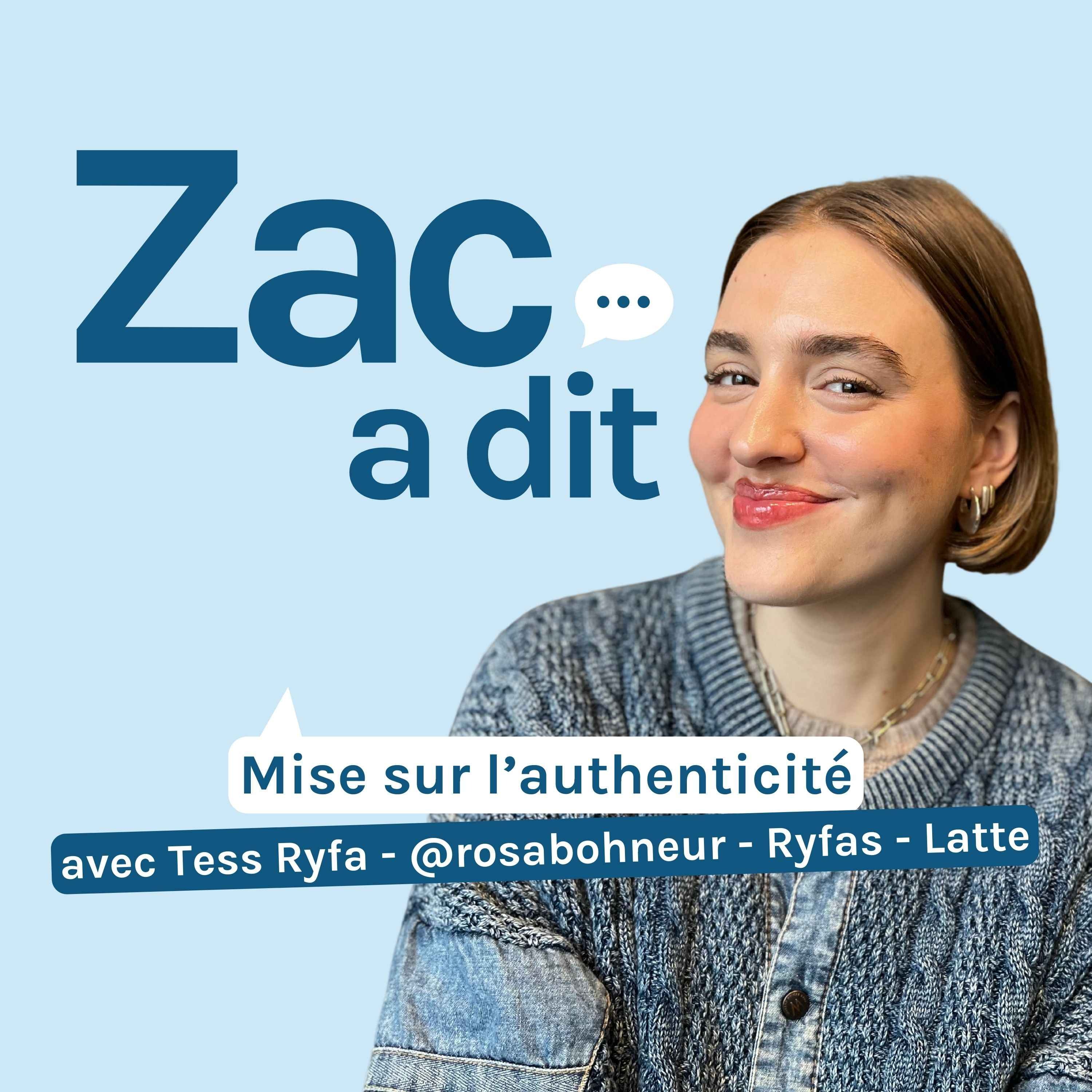 ZAC a dit