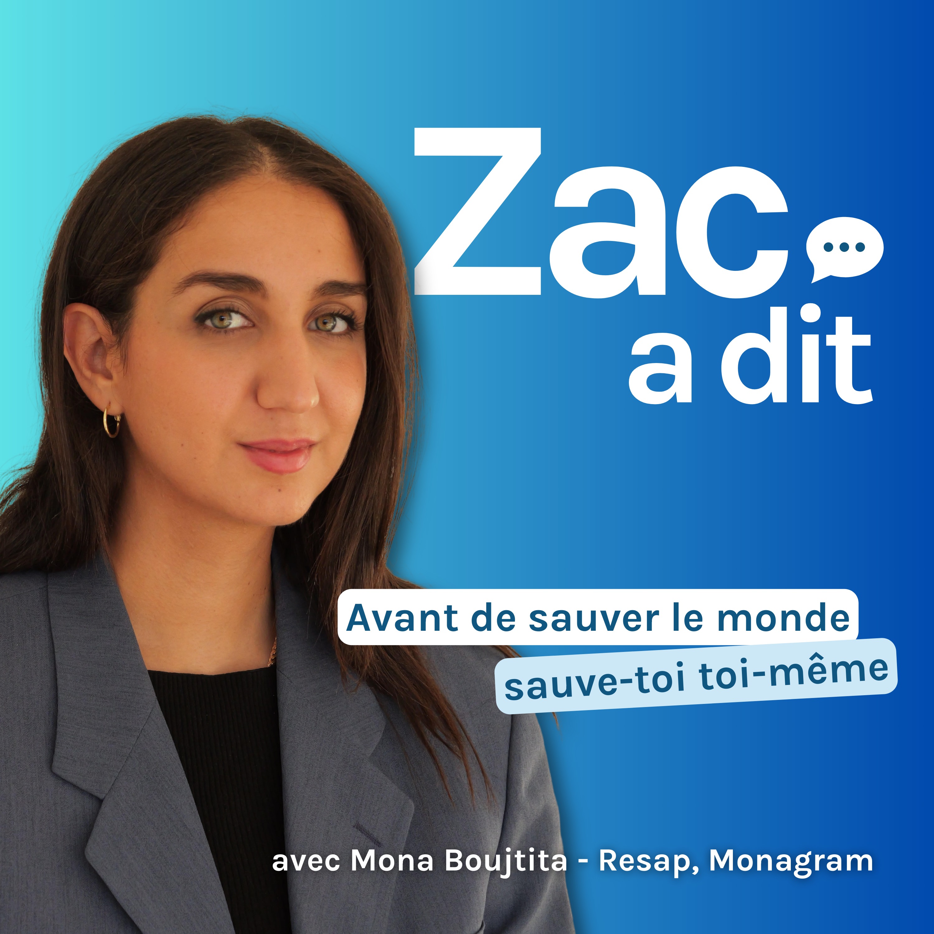 Avant de sauver le monde, sauve-toi toi-même avec Mona Boujtita, entrepreneure déterminée – Resap – Monagram – Note à moi-même