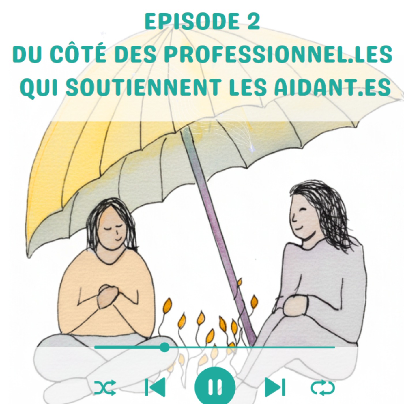 Du côté des professionnel.les qui soutiennent les aidant.es episode artwork