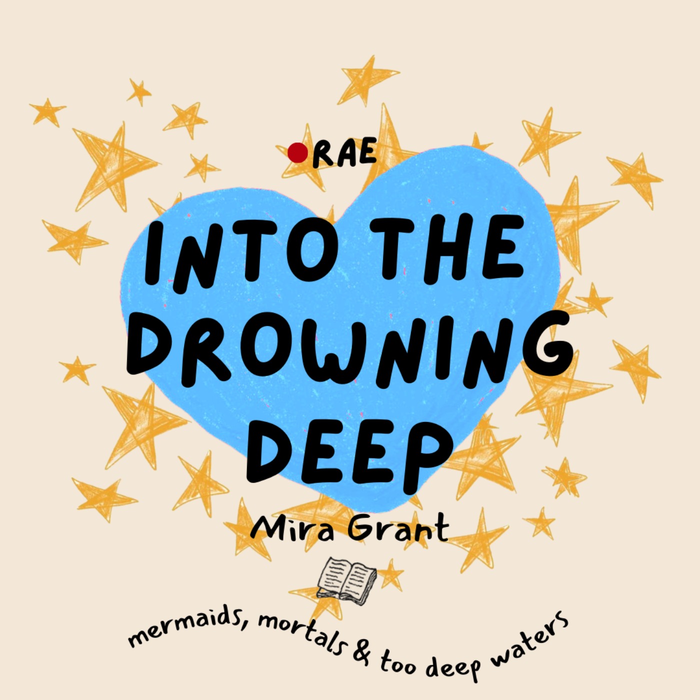 Ep.3 Into the Drowning Deep, by Mira Grant | Mermaids, Mortals and Too Deep Waters episode artwork