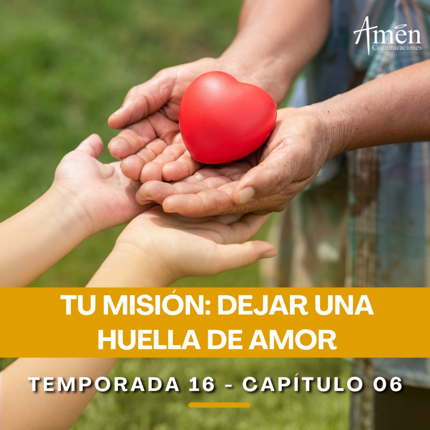 Tu misión: dejar una huella de amor - Padre Carlos Yepes - Reflexiones para la Vida episode artwork