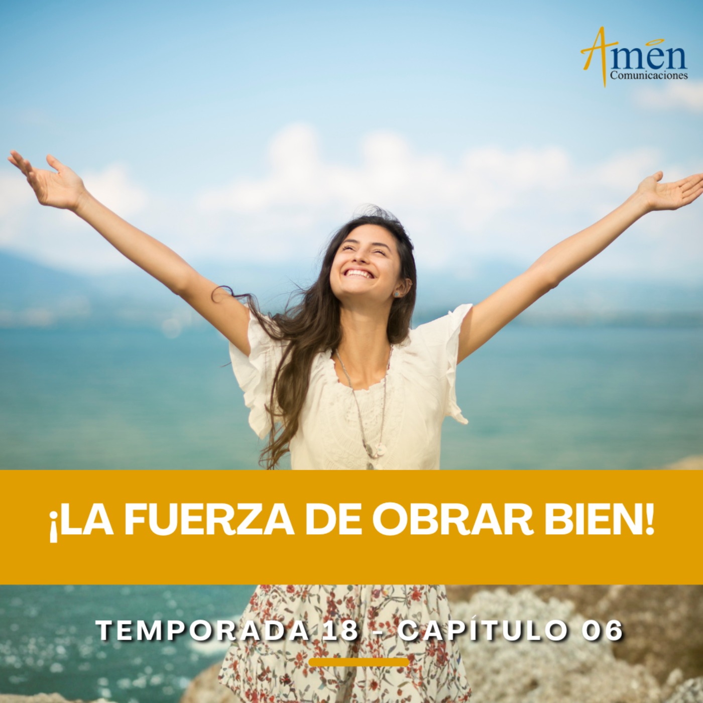 La fuerza de obrar bien - Padre Carlos Yepes - Amen Comunicaciones - Reflexiones para la Vida episode artwork
