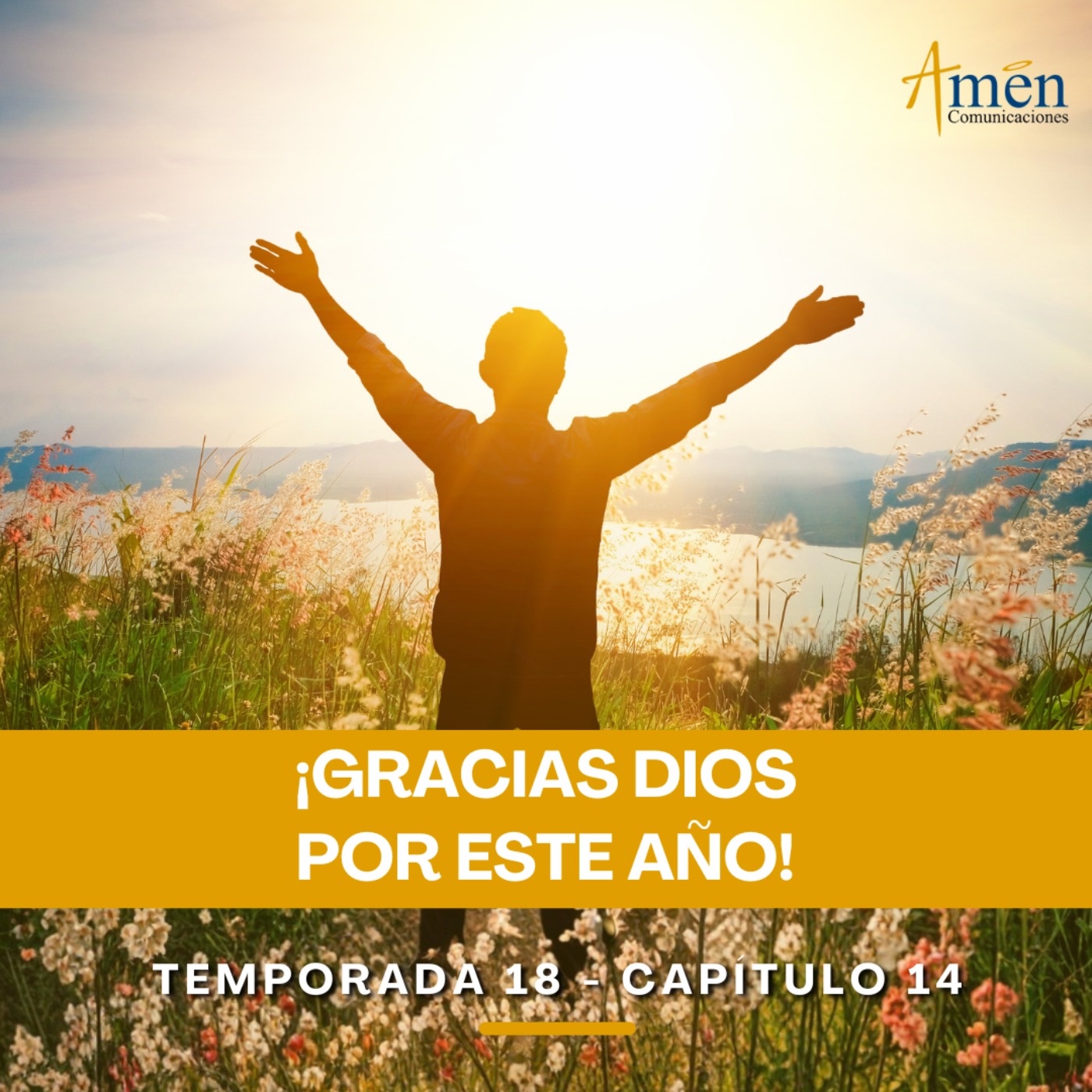 Gracias Dios por este año - Padre Carlos Yepes - Amen Comunicaciones - Reflexiones para la Vida episode artwork