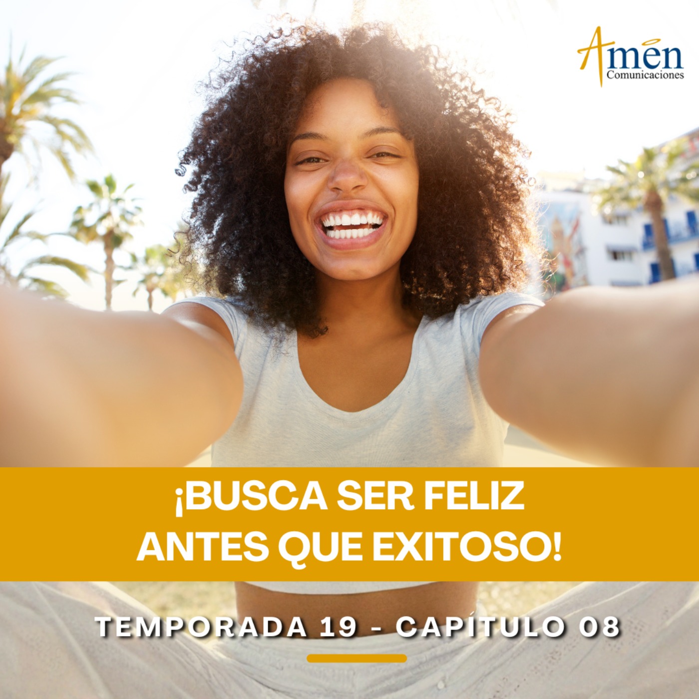 Busca ser feliz antes que exitoso - Padre Carlos Yepes - Amen Comunicaciones - Reflexiones para la Vida