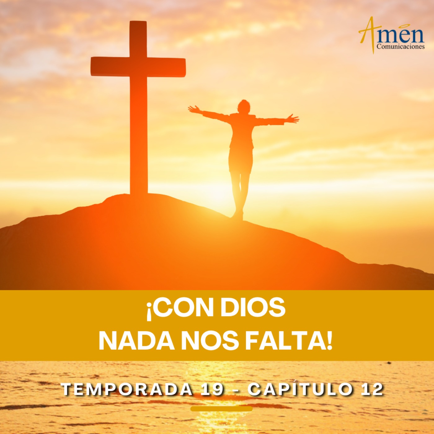 Con Dios nada nos falta - Padre Carlos Yepes - Amen Comunicaciones - Reflexiones para la Vida