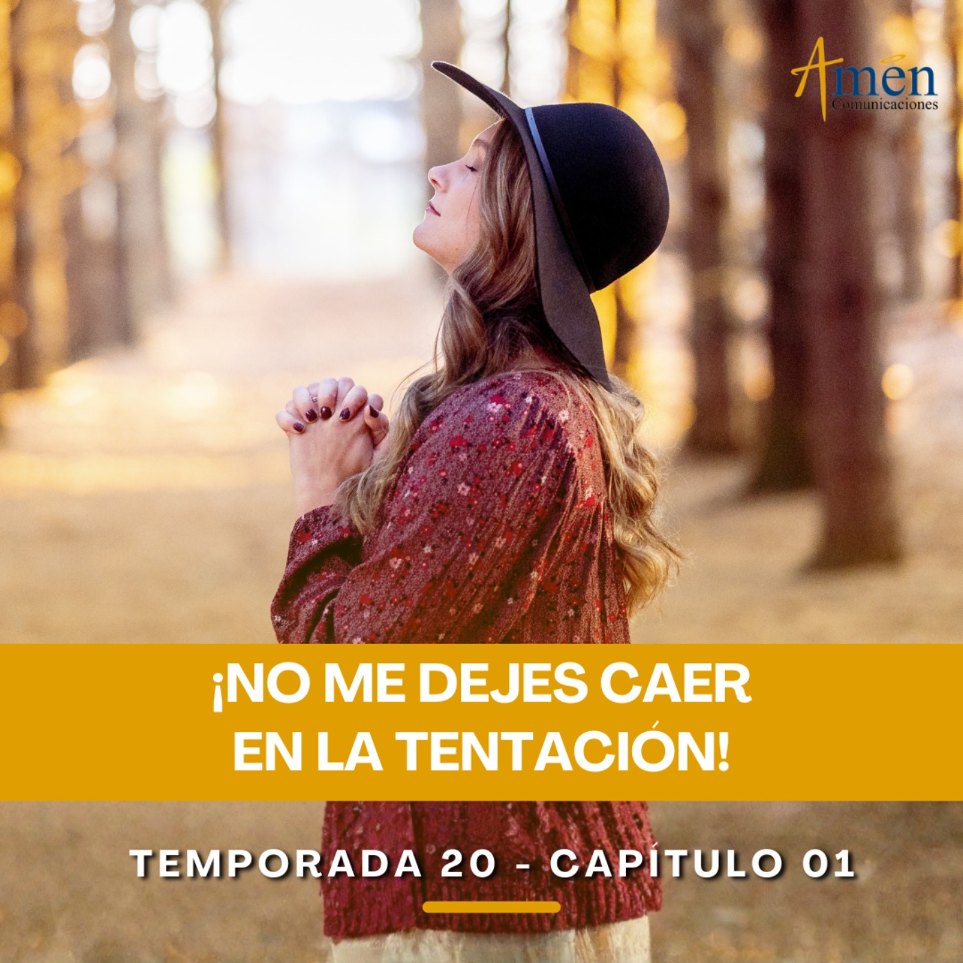 No me dejes caer en la tentación  - Padre Carlos Yepes - Amen Comunicaciones - Reflexiones para la Vida