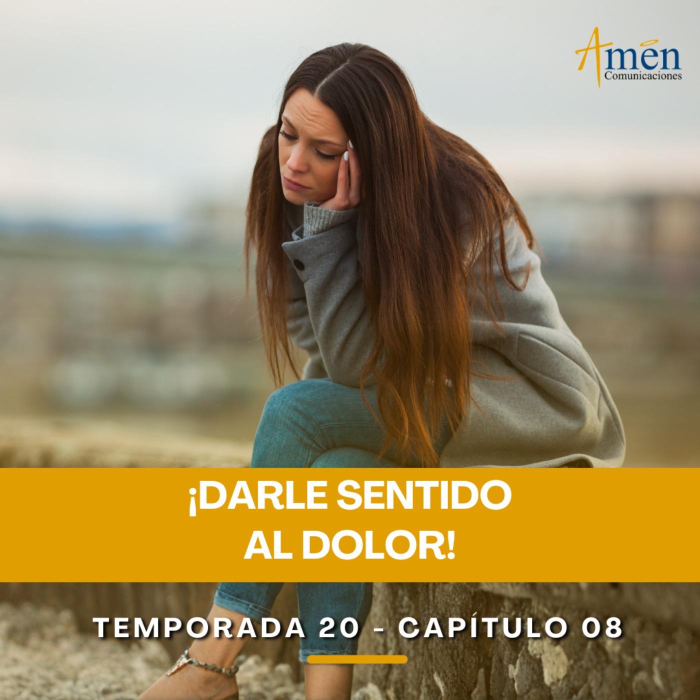 Darle sentido al dolor - Padre Carlos Yepes - Amen Comunicaciones - Reflexiones para la Vida