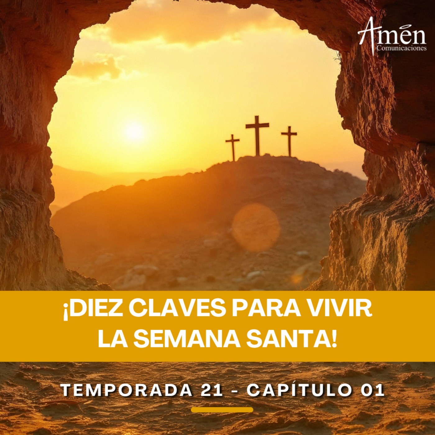 Diez claves para vivir la Semana Santa - Padre Carlos Yepes - Amen Comunicaciones - Reflexiones para la Vida