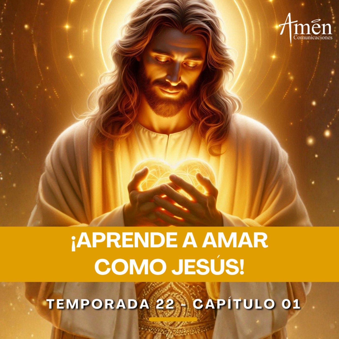 Aprende a amar como Jesús - Padre Carlos Yepes - Amen Comunicaciones - Reflexiones para la Vida