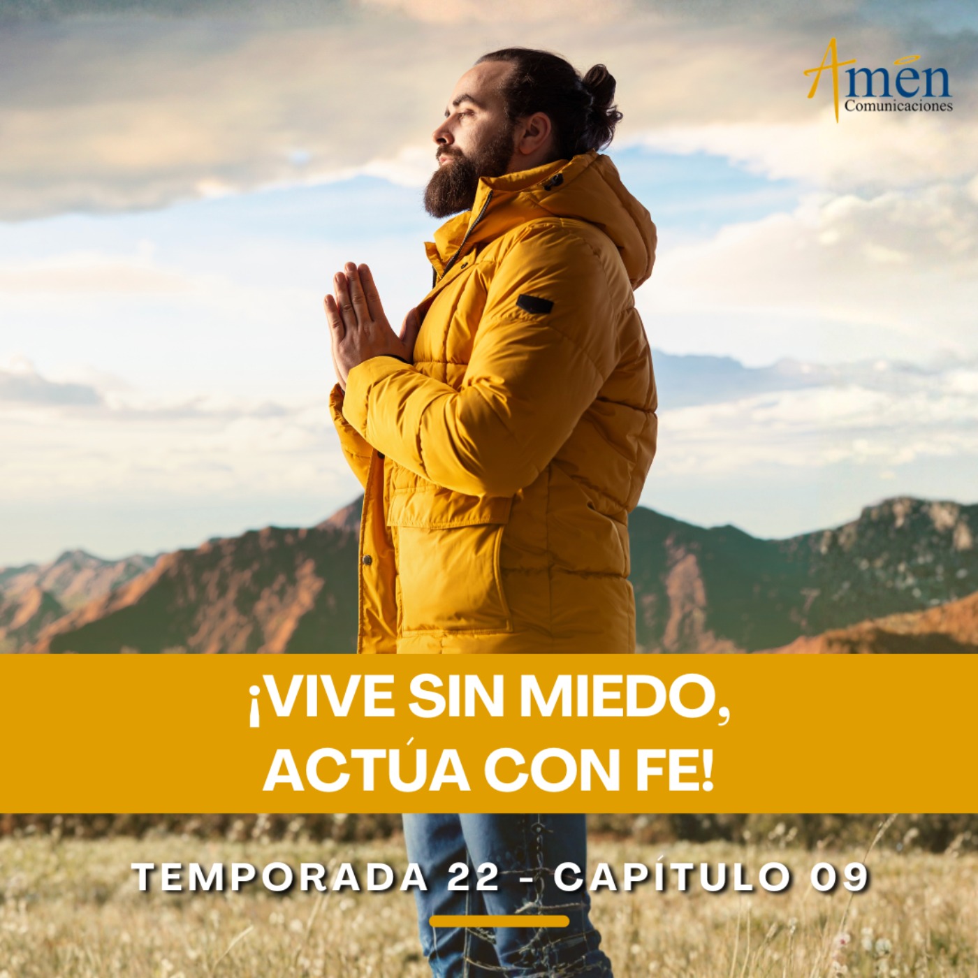 Vive sin miedo, actúa con fe - Padre Carlos Yepes - Amen Comunicaciones - Reflexiones para la Vida