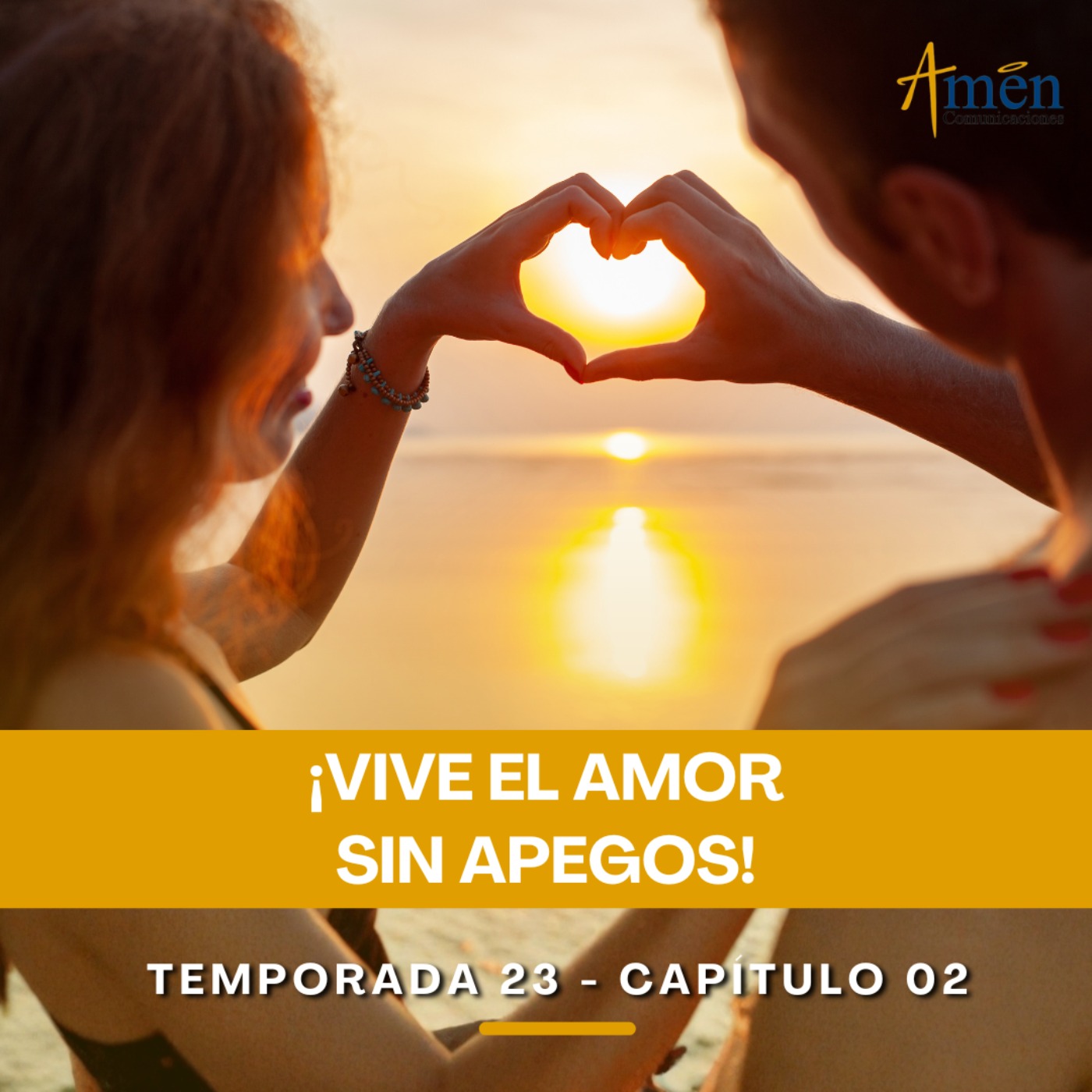 Vive el amor sin apegos - Padre Carlos Yepes - Amen Comunicaciones - Reflexiones para la Vida