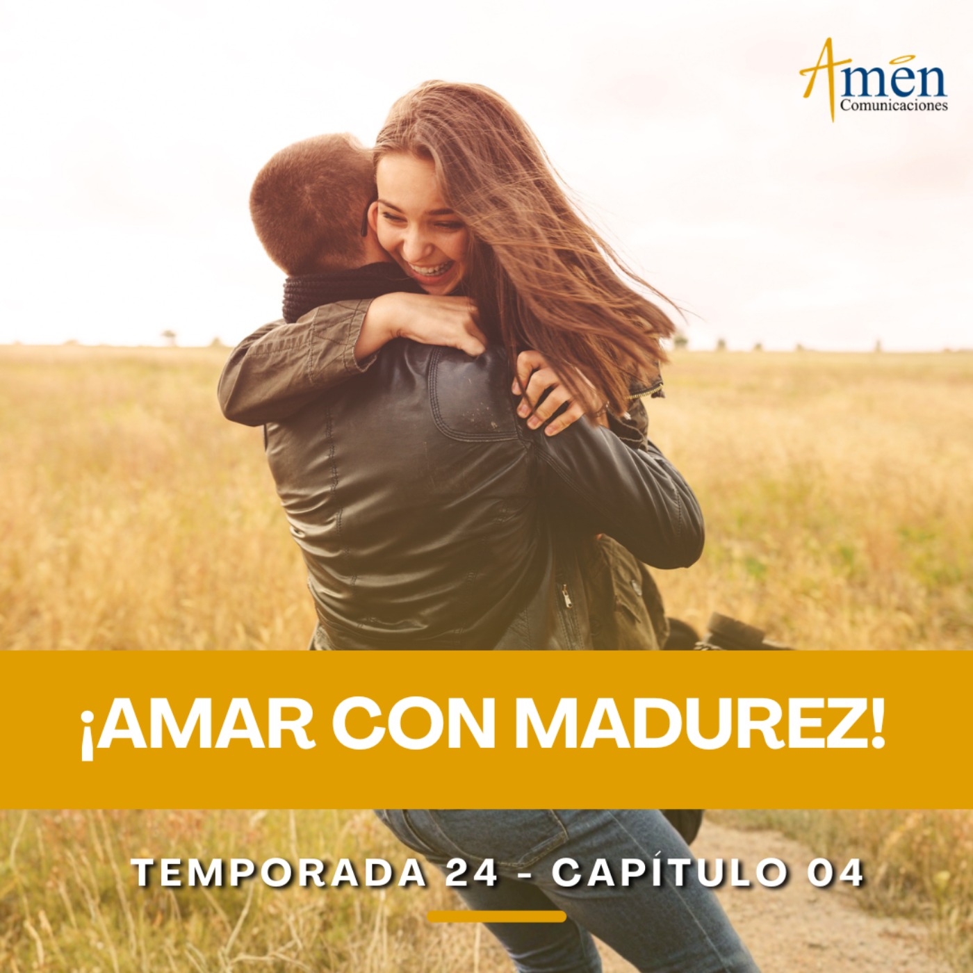 Amar con madurez - Padre Carlos Yepes - Amen Comunicaciones - Reflexiones para la Vida