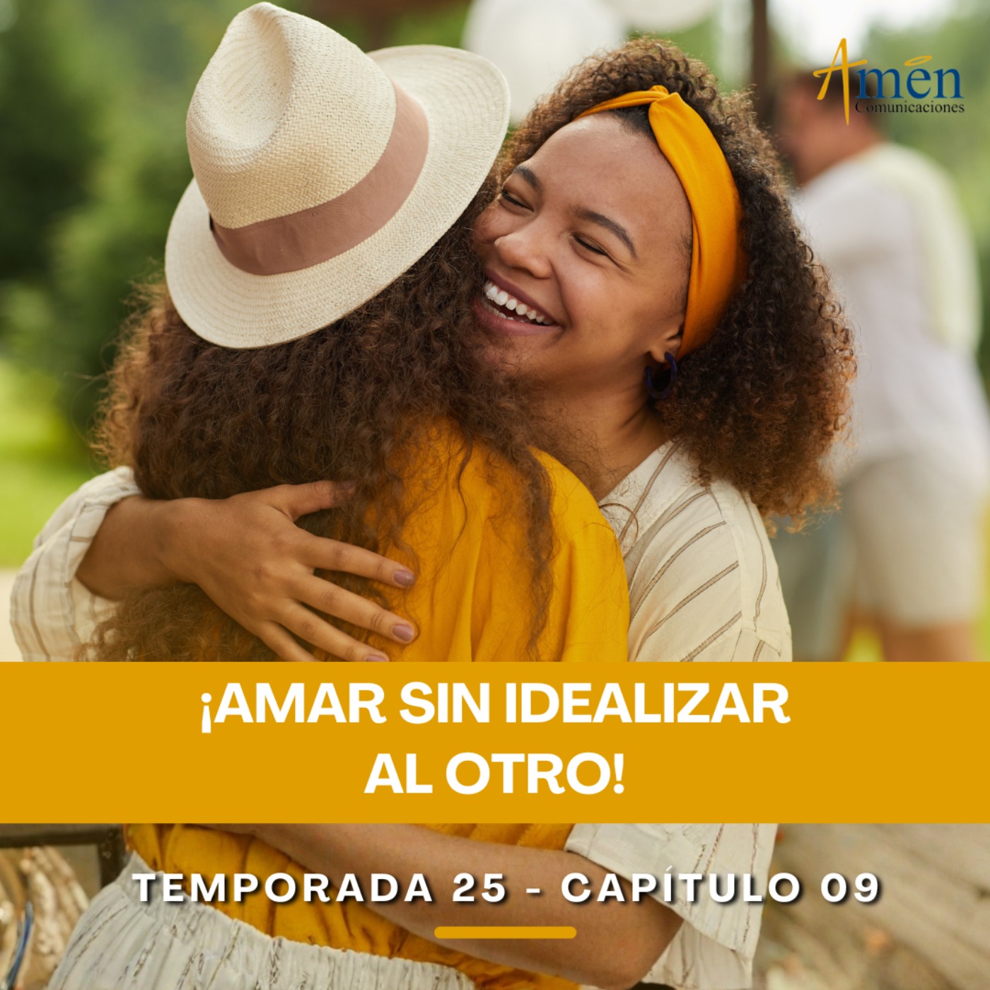 Amar sin idealizar al otro - Padre Carlos Yepes -Amen Comunicaciones - Reflexiones para la Vida