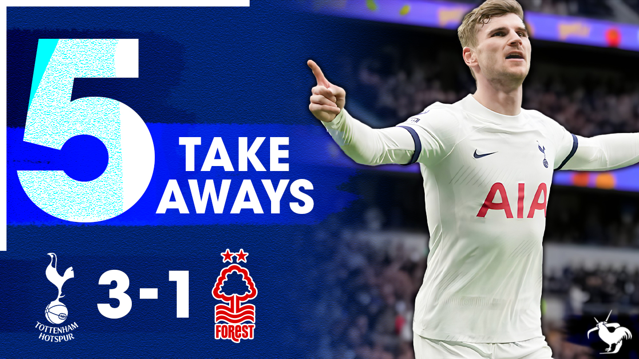 WERNER PROVIDES!! Tottenham 3-1 Nottingham Forest [5 TAKE AWAYS] episode artwork