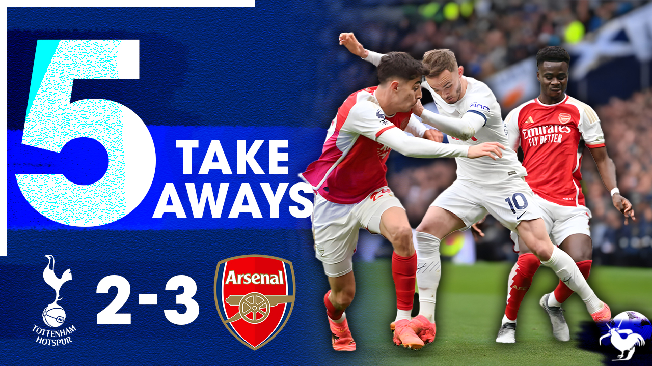 FINAL BALL LACKING! Tottenham 2-3 Arsenal [5 TAKE AWAYS] episode artwork