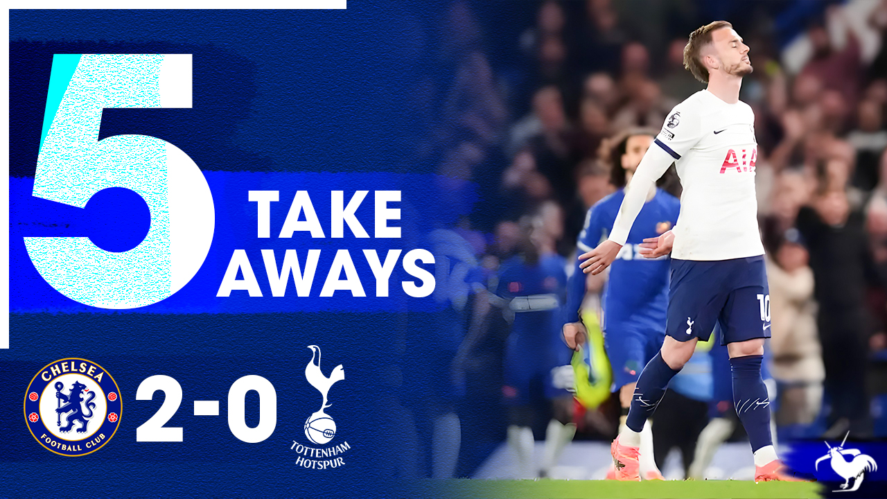 WIDE PROBLEMS PERSIST! Chelsea 2-0 Tottenham [5 TAKE AWAYS] episode artwork