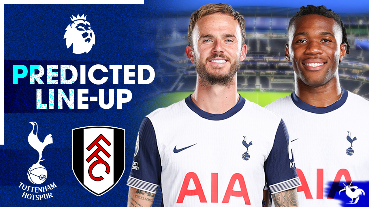 Maddison And Udogie Back In The Starting 11! Tottenham Hotspur Vs Fulham [PREDICTED LINEUP] episode artwork