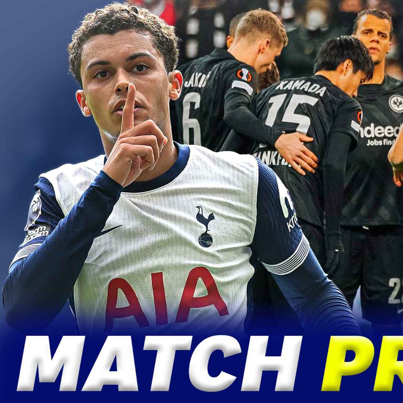 We Have To Win By MINIMUM 2 Goals! Tottenham Vs Frankfurt episode artwork