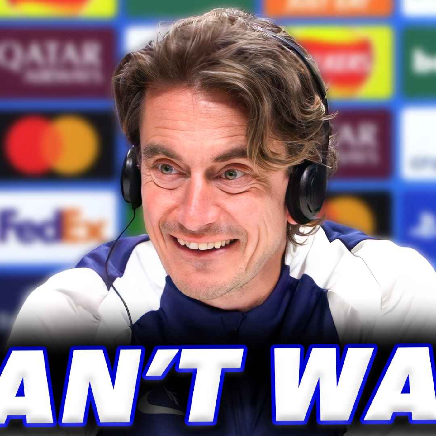 "Hearing The Champions League Anthem, That Will Be The Moment!" Thomas Frank episode artwork