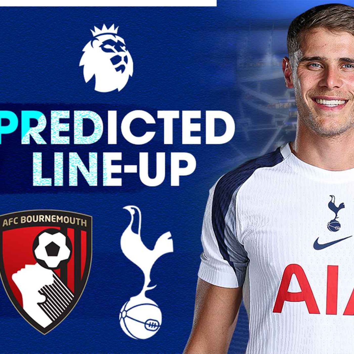 Who Will Start Against Bournemouth? Bournemouth Vs Tottenham [PREDICTED LINEUP] episode artwork