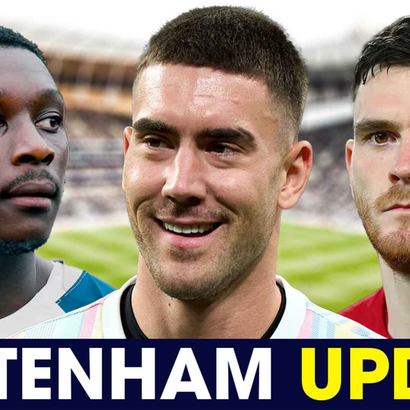 Vlahovic ⇄ Muani POSSIBLE • Andy Robertson BACK ON! [TOTTENHAM UPDATE] episode artwork