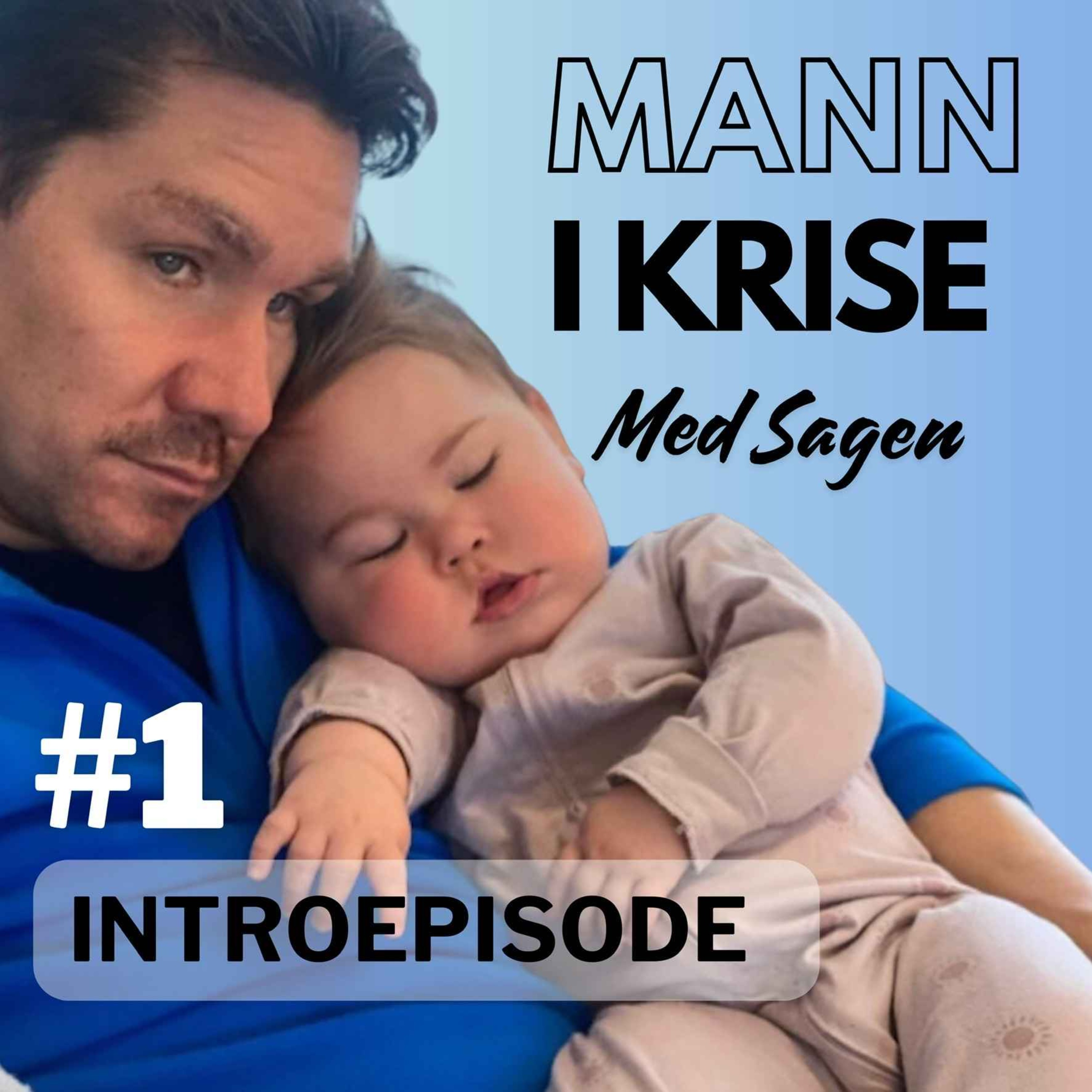 Mann I Krise - Med Sagen