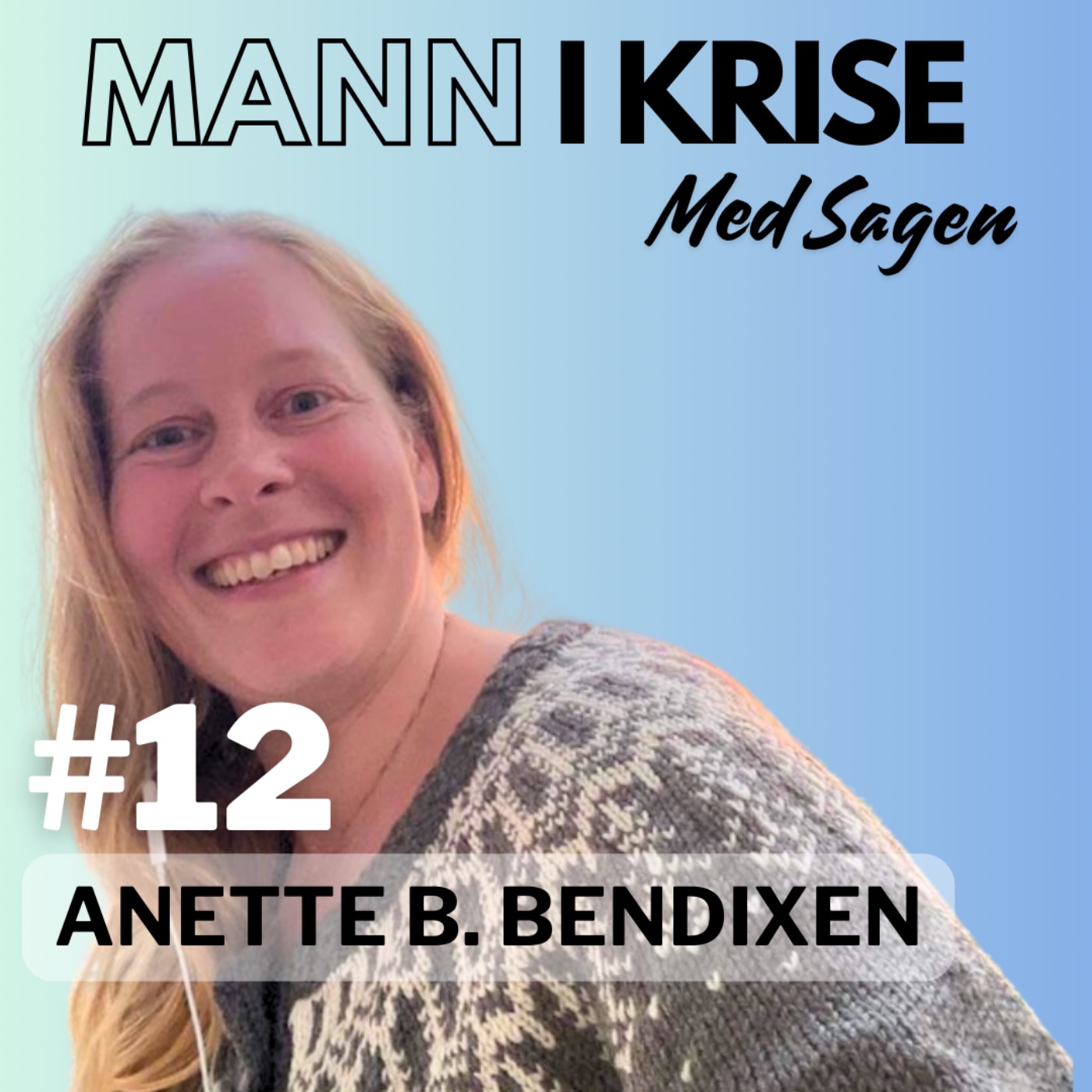 Mann I Krise - Med Sagen